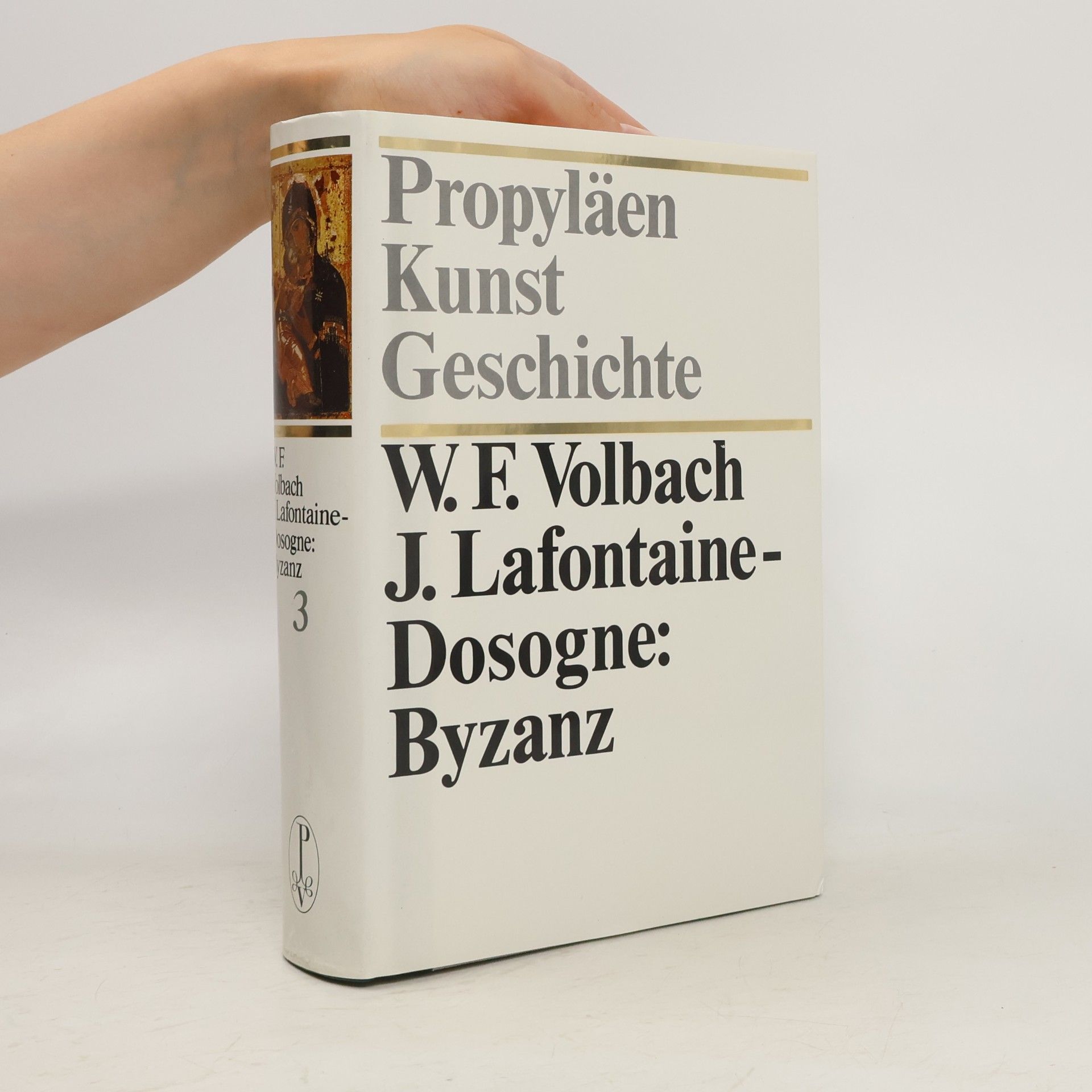 W. F. Volbach Propyläen Kunstgeschichte: Band 3