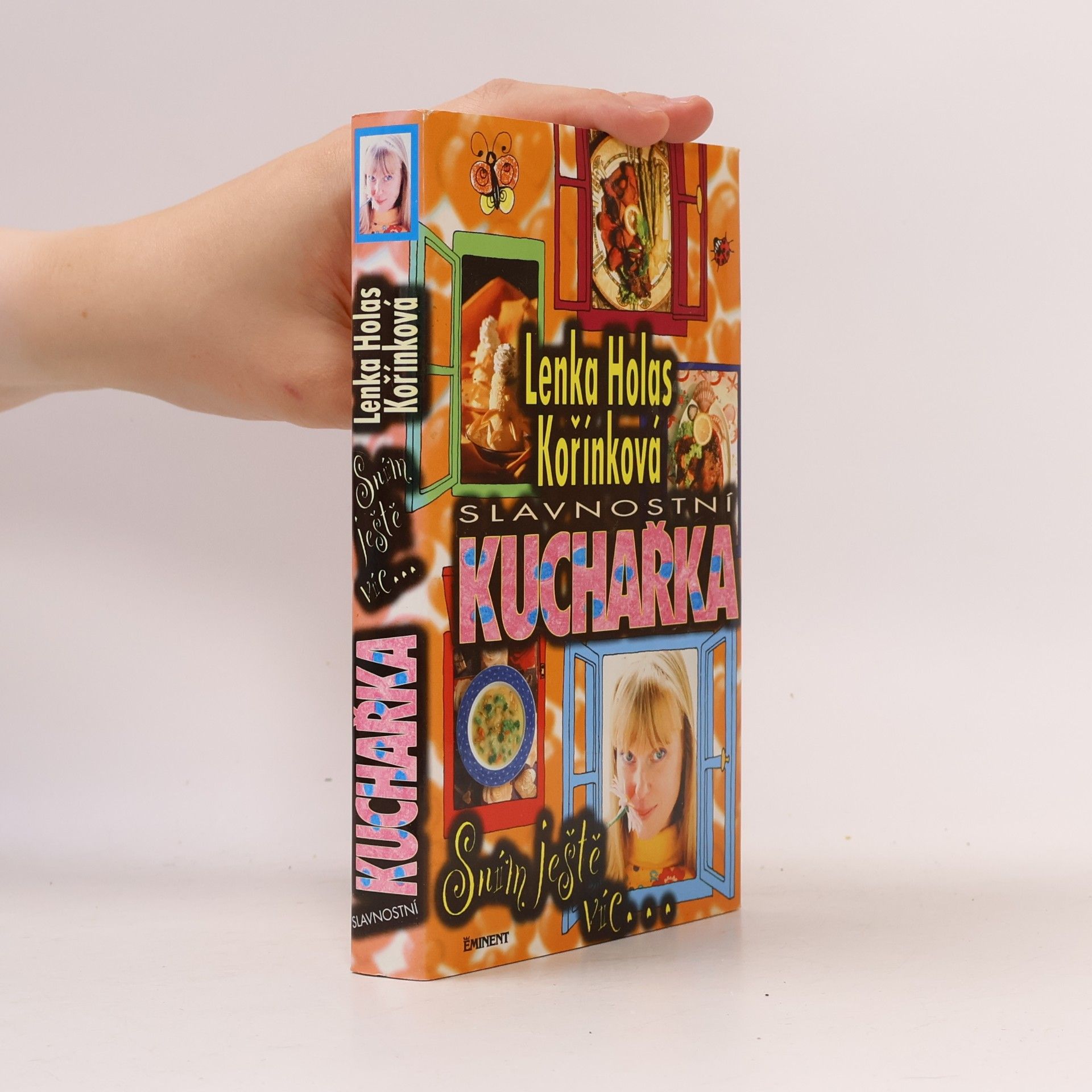 Lenka Kořínková Slavnostní kuchařka. Sním ještě víc...