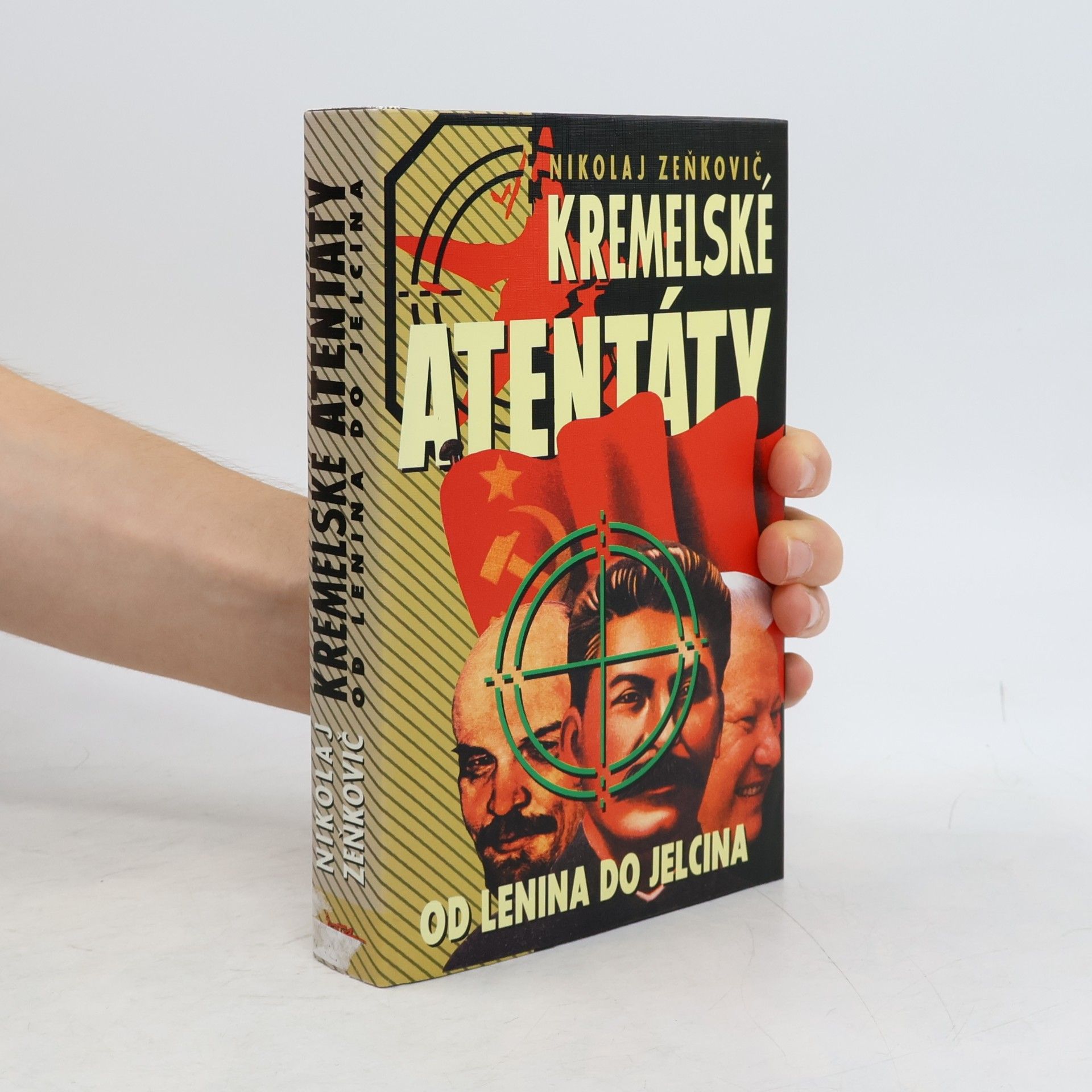 Eva Bůžková Kremelské atentáty: Od Lenina do Jelcina