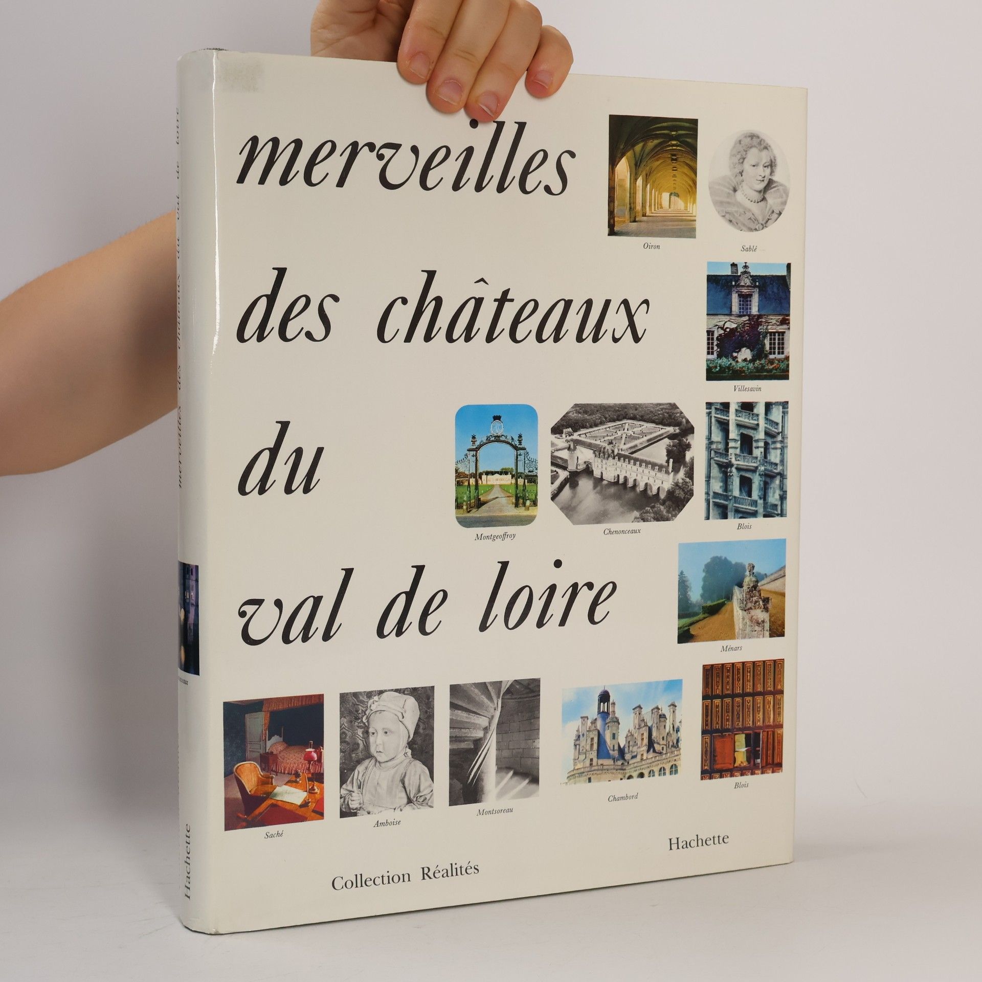 Various authors Merveilles des châteaux du Val de Loire