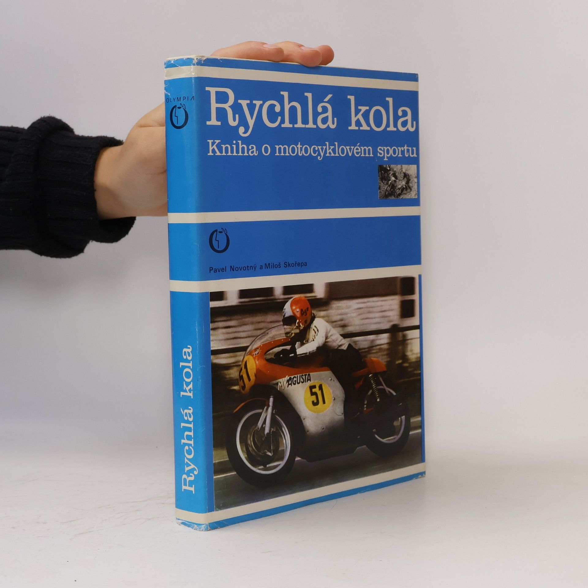 Pavel Novotný Rychlá kola. Kniha o motocyklovém sportu