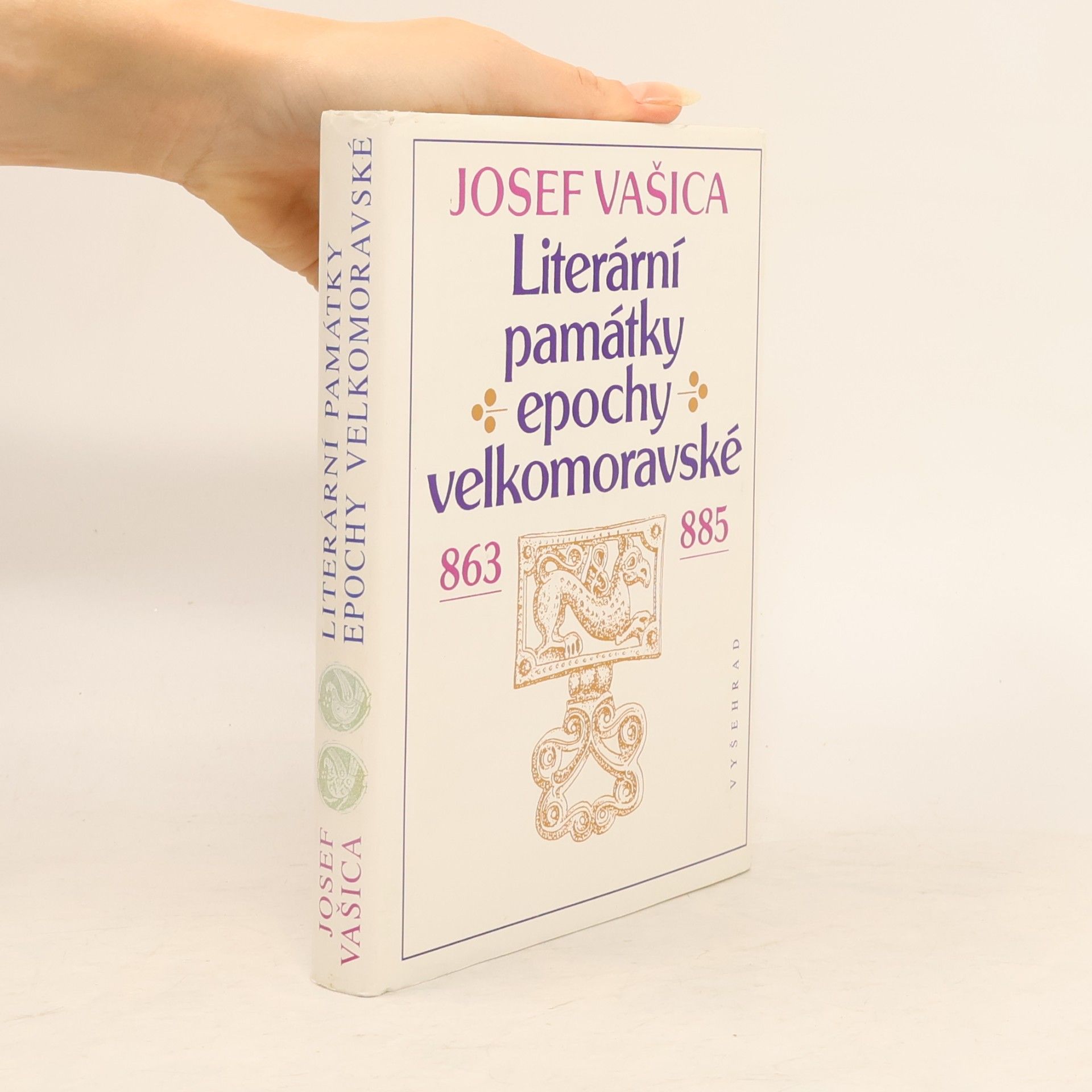 Josef Vašica Literární památky epochy velkomoravské 863-885
