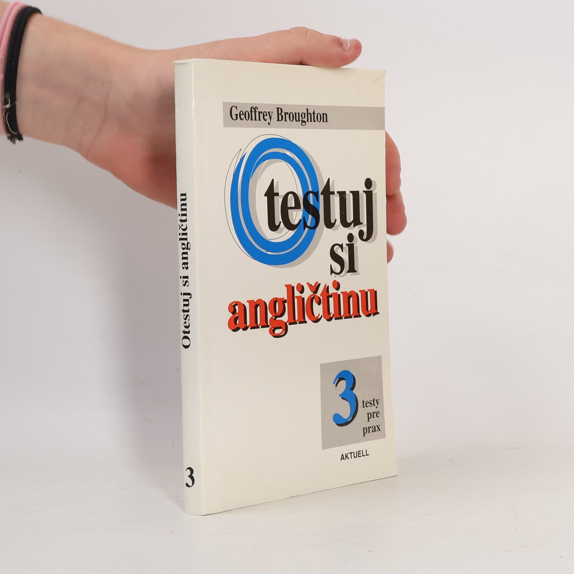 Otestuj si angličtinu 3: Testy pre prax
