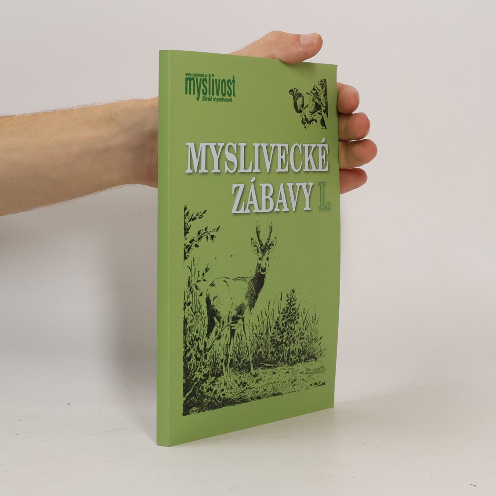 Autorenkollektiv Myslivecké zábavy I