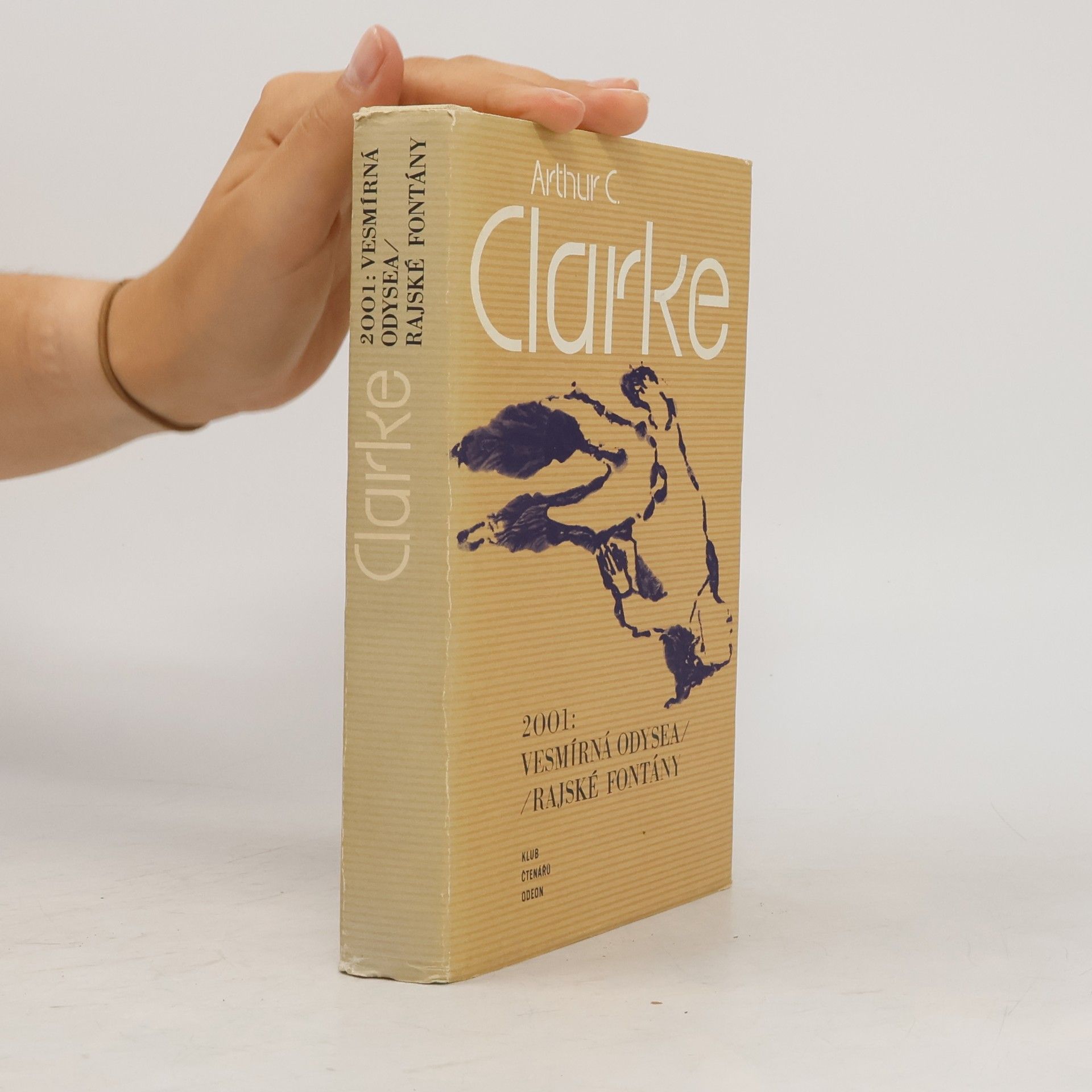 Arthur C. Clarke 2001. Vesmírná odysea. Rajské fontány