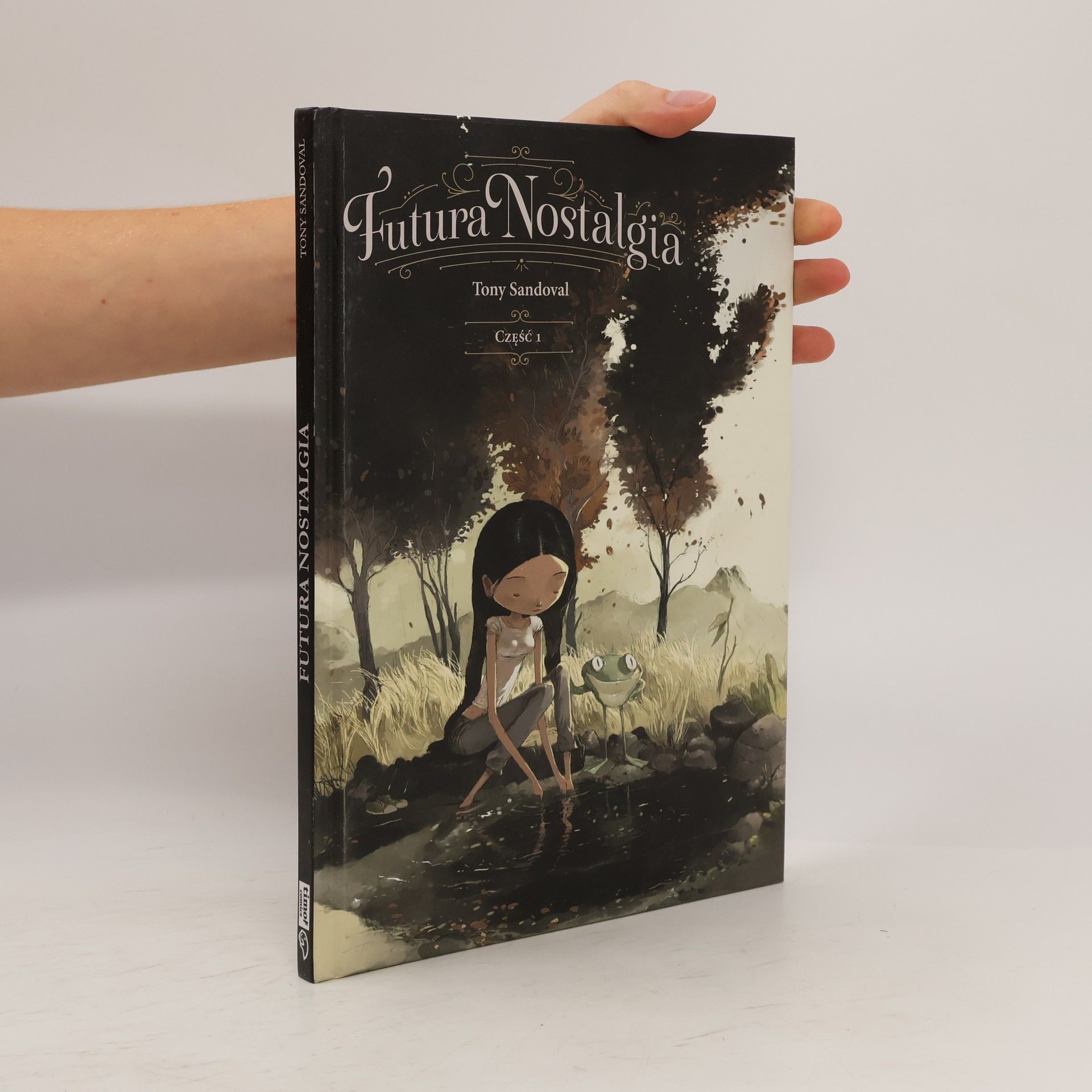 Tony Sandoval Futura nostalgia. Część 1