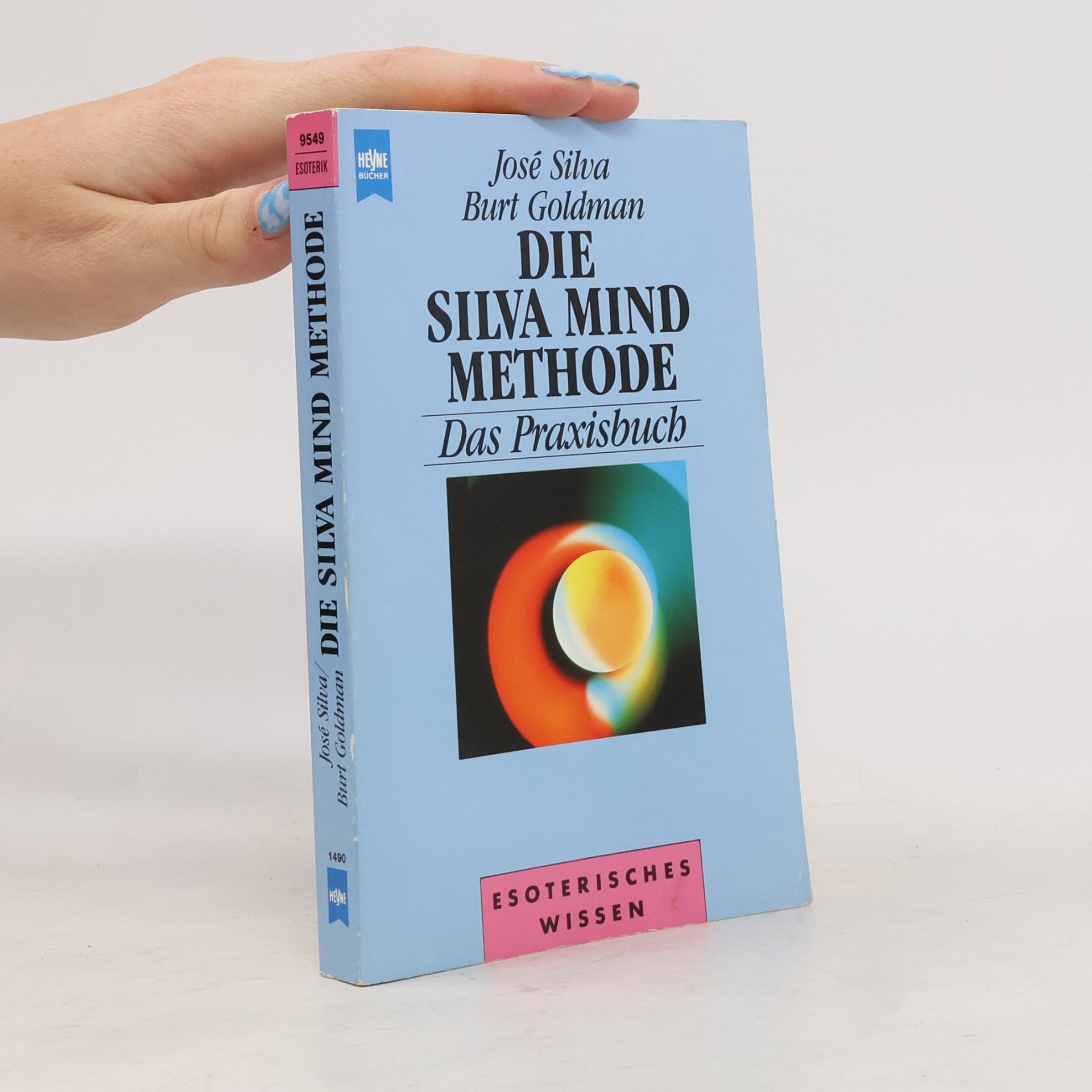 José Silva Die Silva-mind-Methode