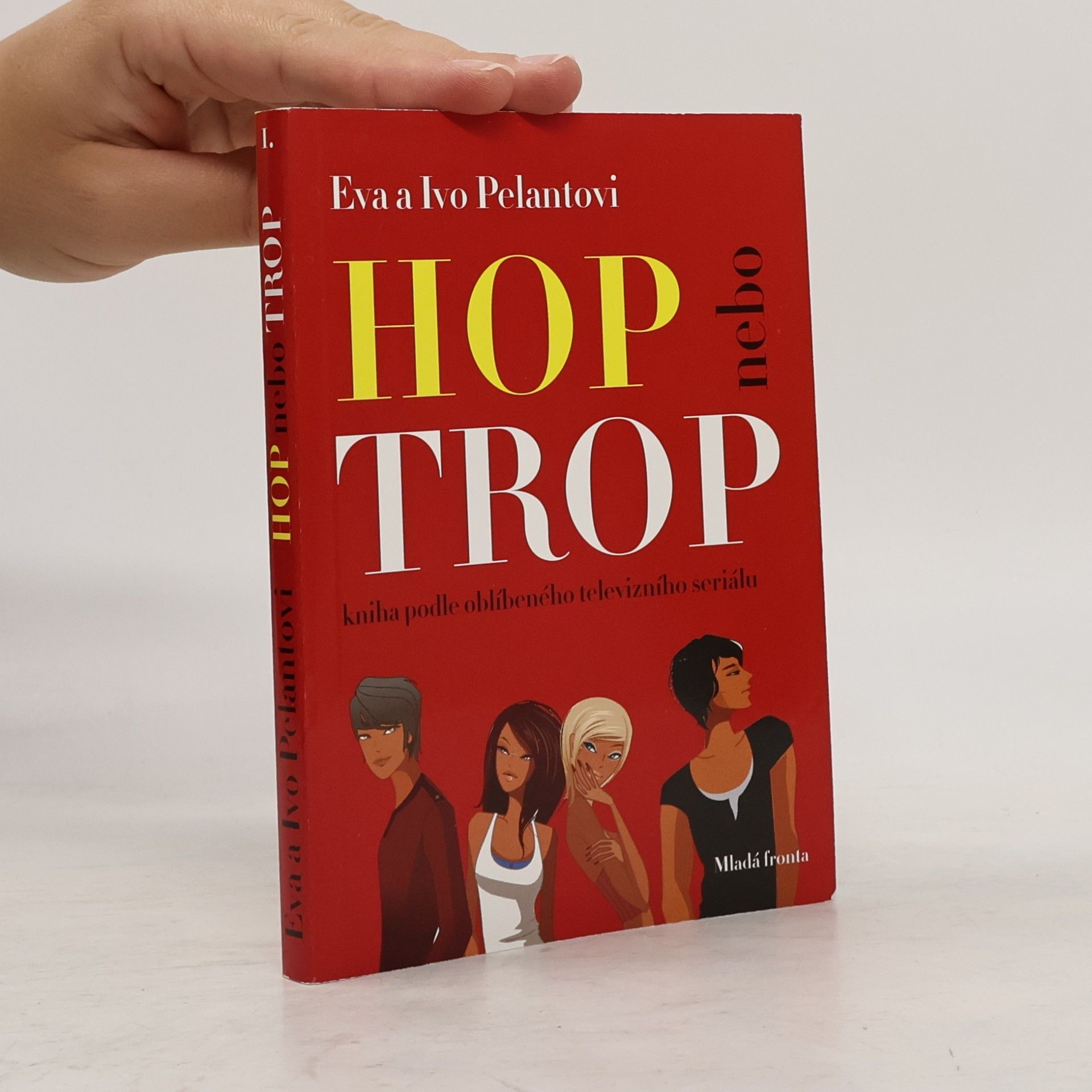 Eva Pelantová Hop nebo trop