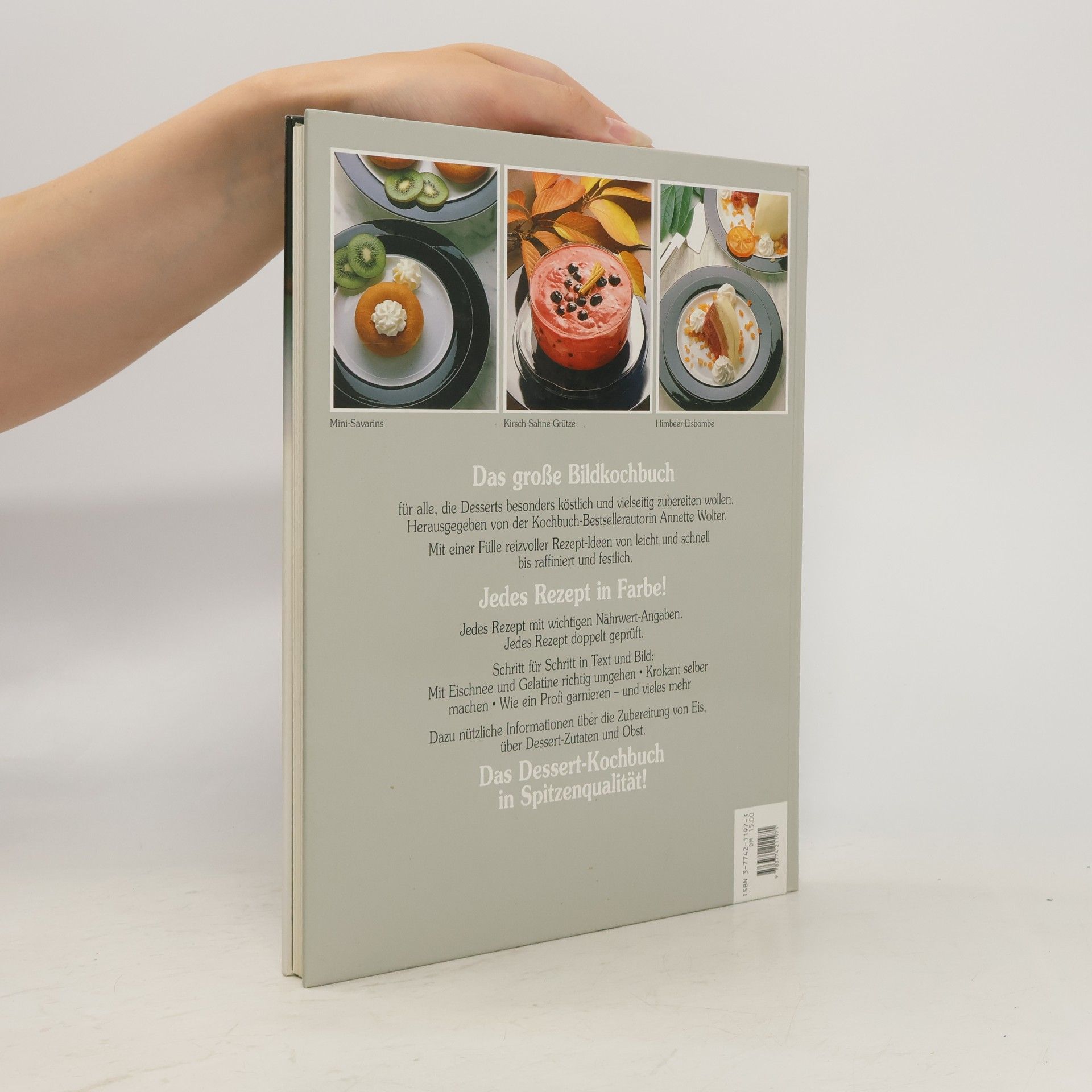 Annette Wolter Desserts für jeden Tag, für Feste und Gäste