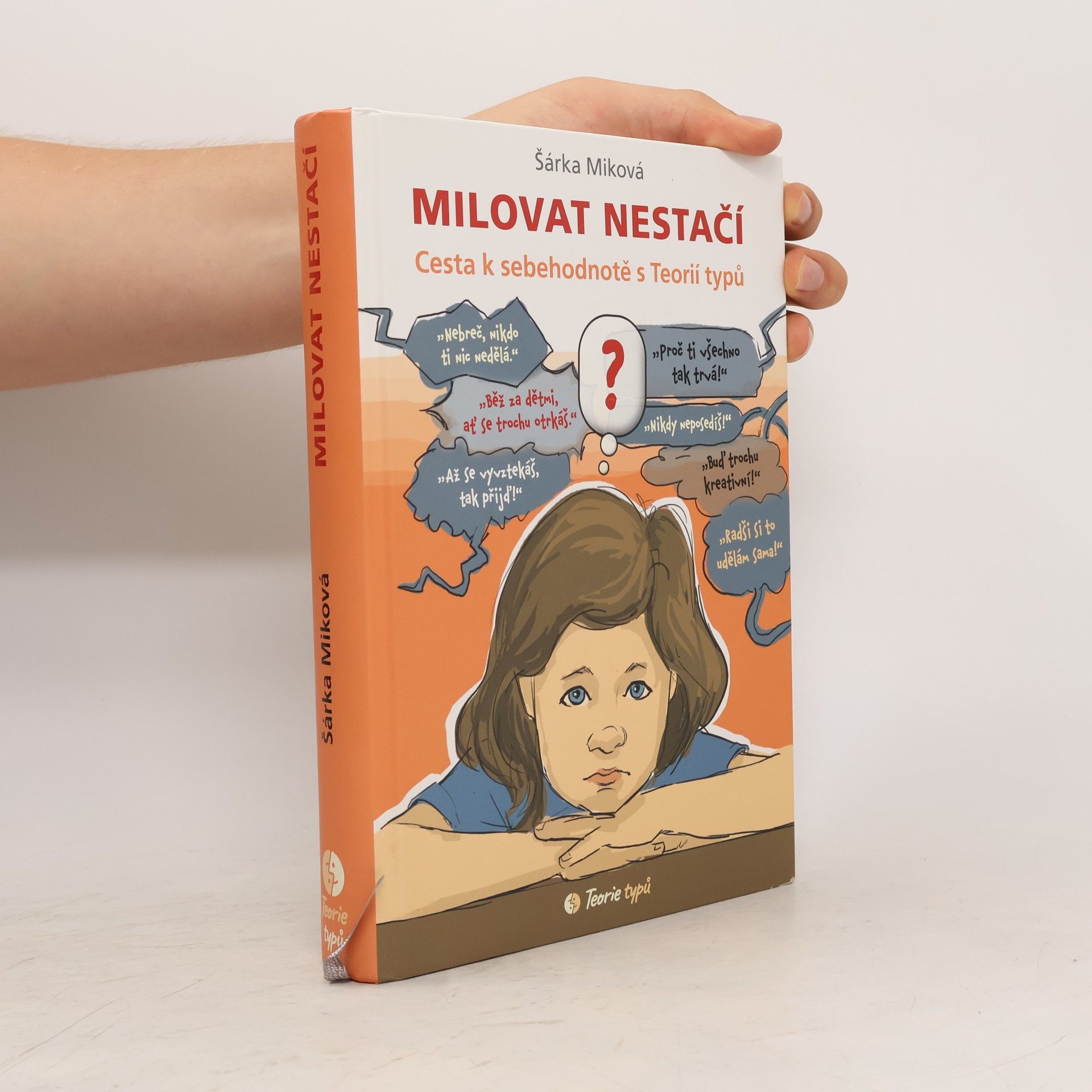Šárka Miková Milovat nestačí