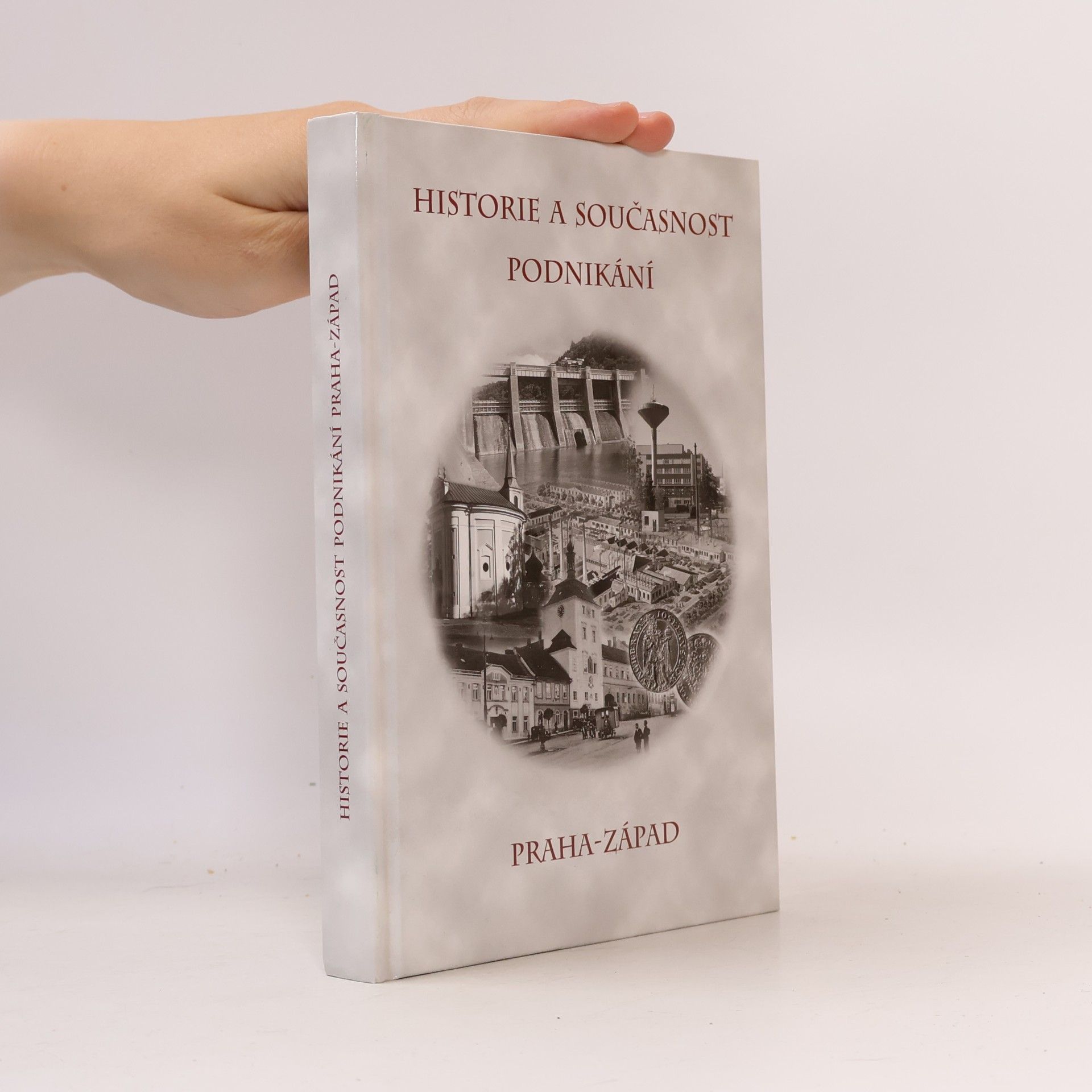 Historie a současnost podnikání Praha-západ