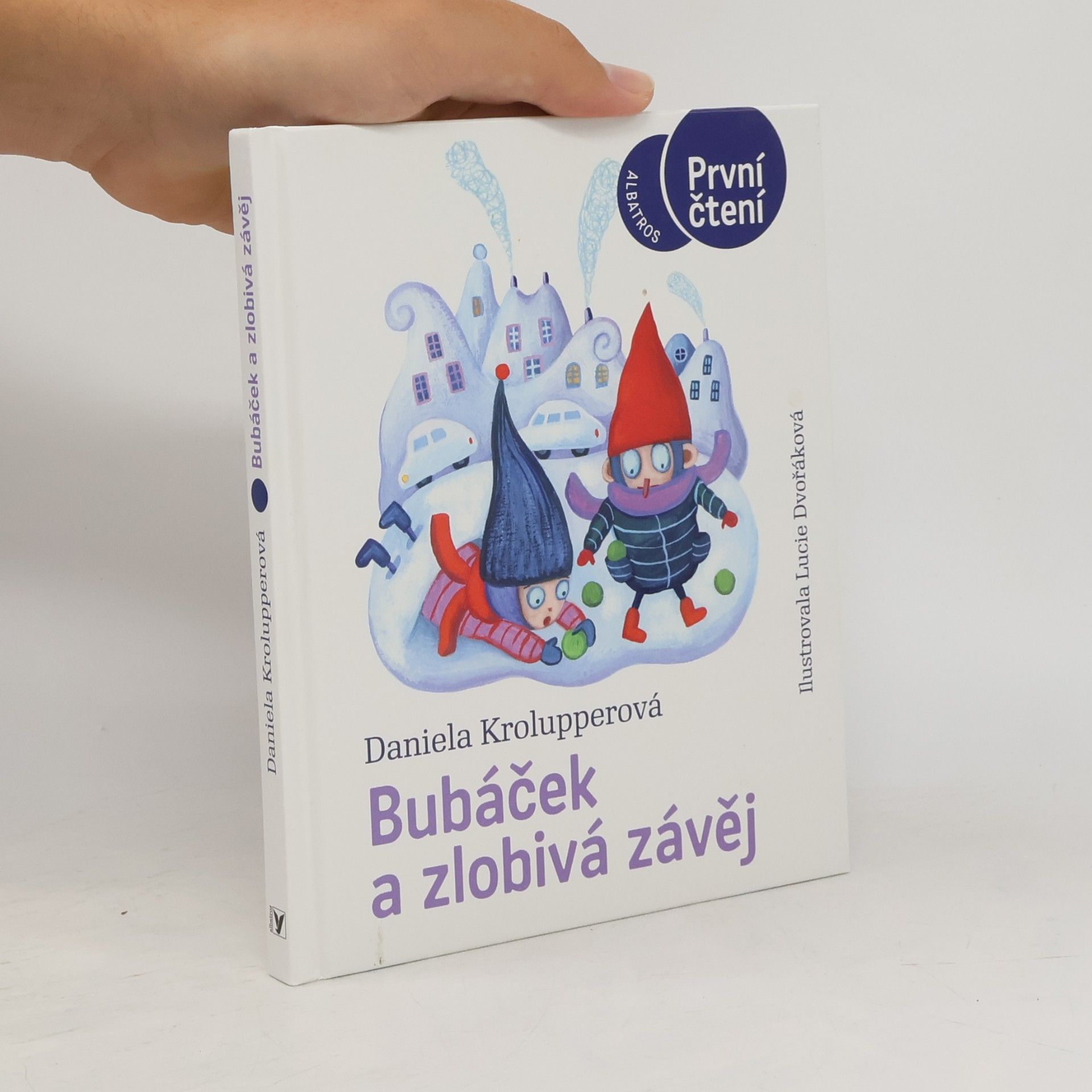 Lucie Dvořáková-Liberdová Bubáček a zlobivá závěj