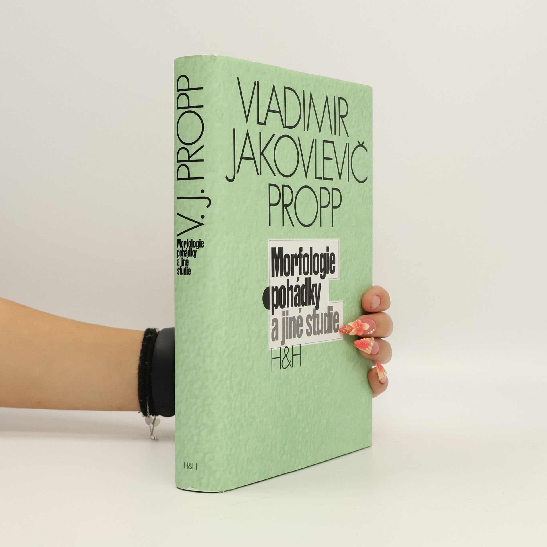 Vladimir Jakovlevič Propp Morfologie pohádky a jiné studie