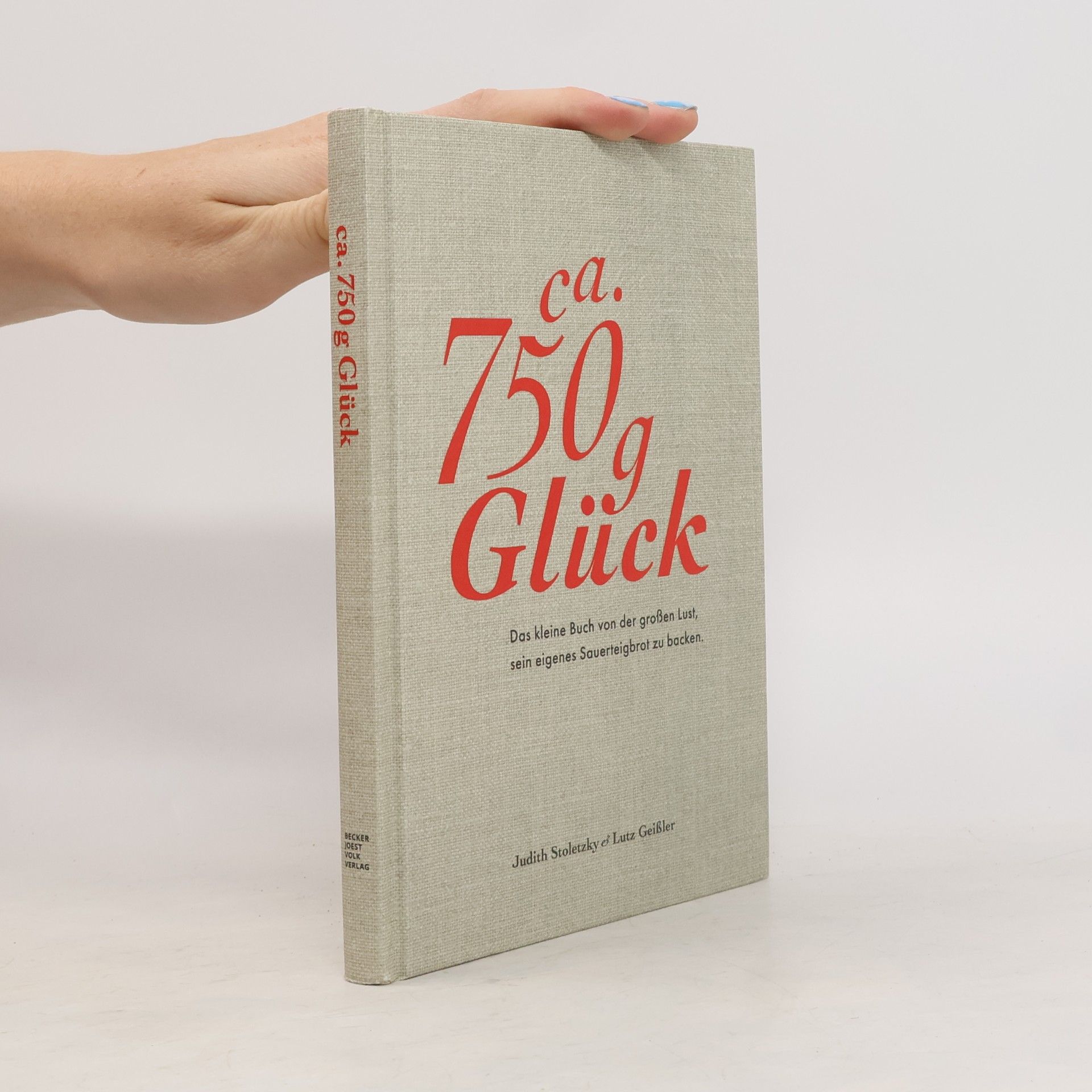 Judith Stoletzky Ca. 750 g Glück