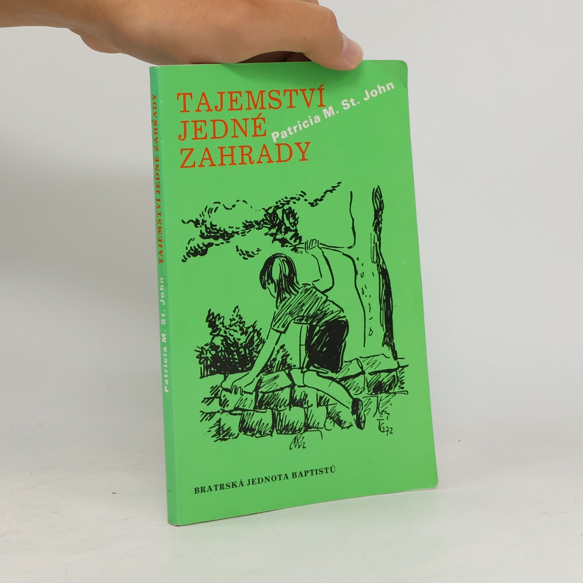 Patricia St. John Tajemství jedné zahrady