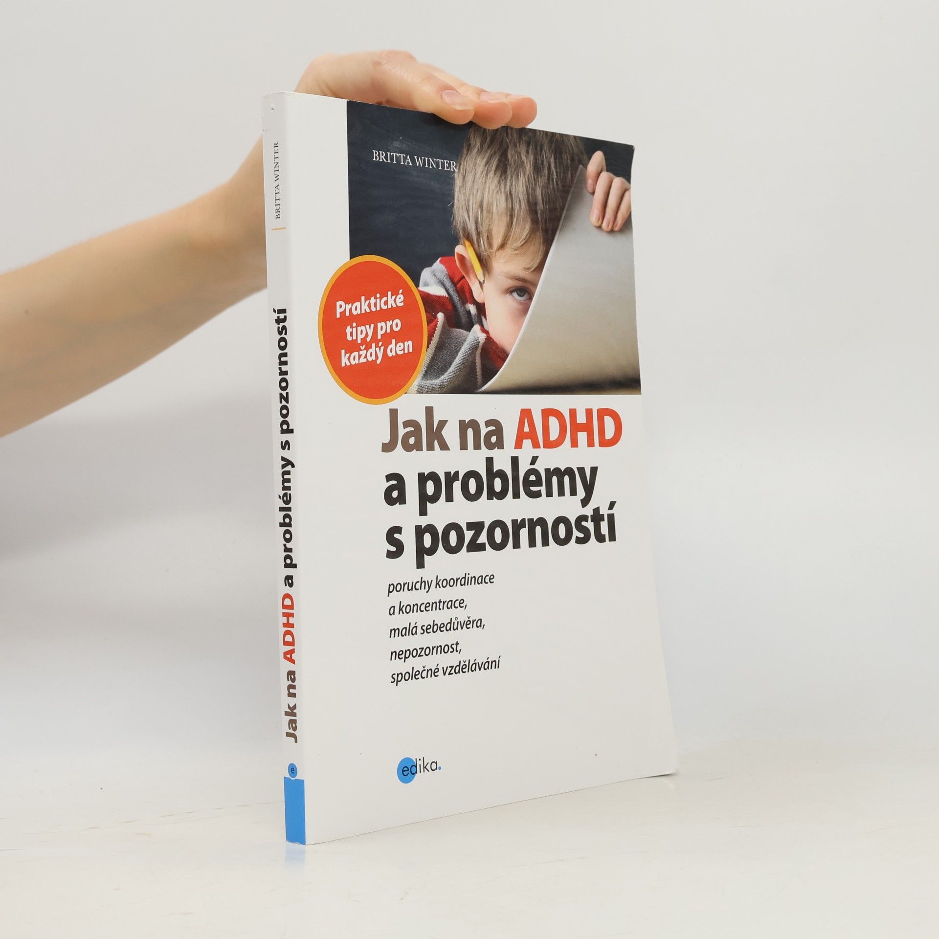 Britta Winter Jak na ADHD a problémy s pozorností