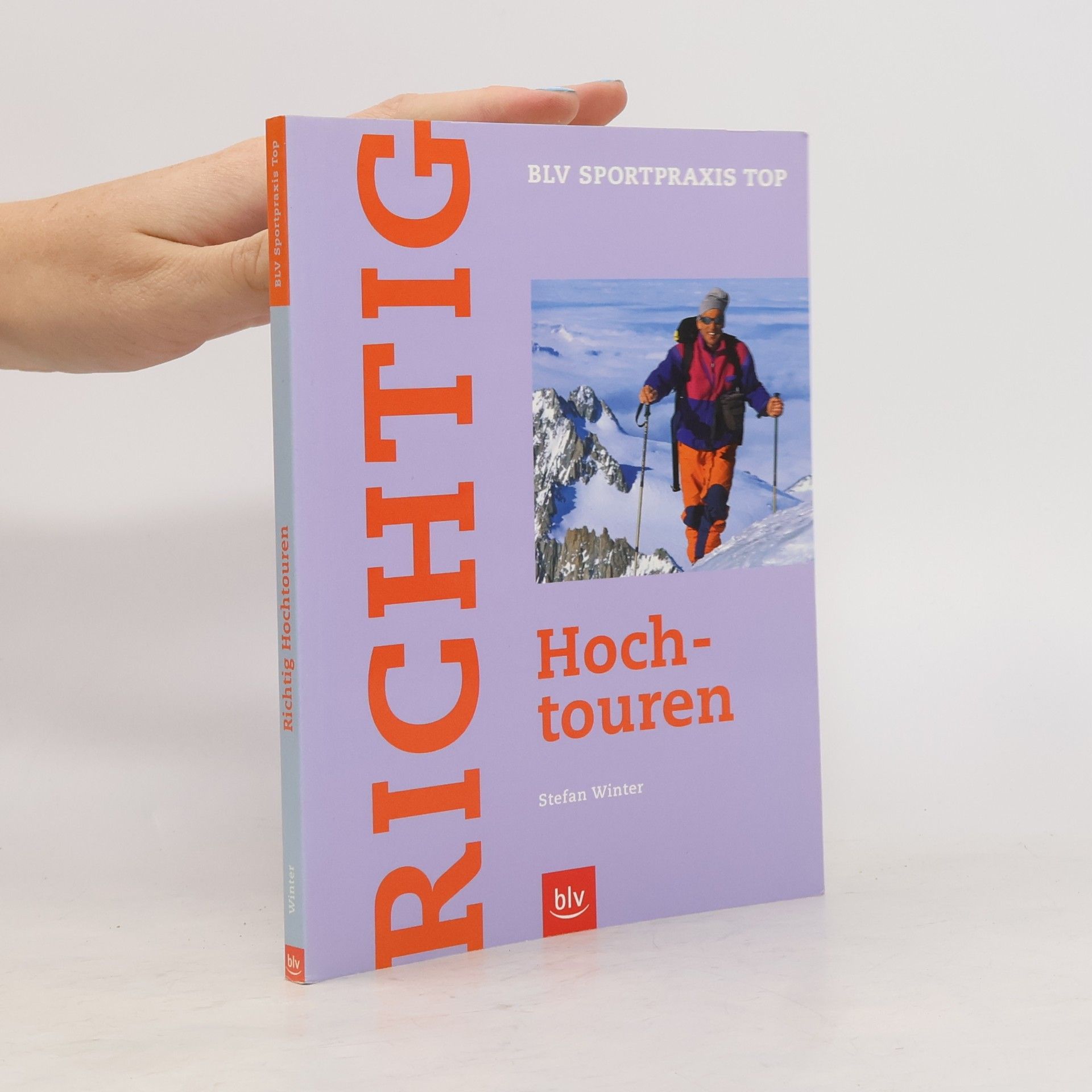 Stefan Winter BLV Sportpraxis Top: Richtig Hochtouren
