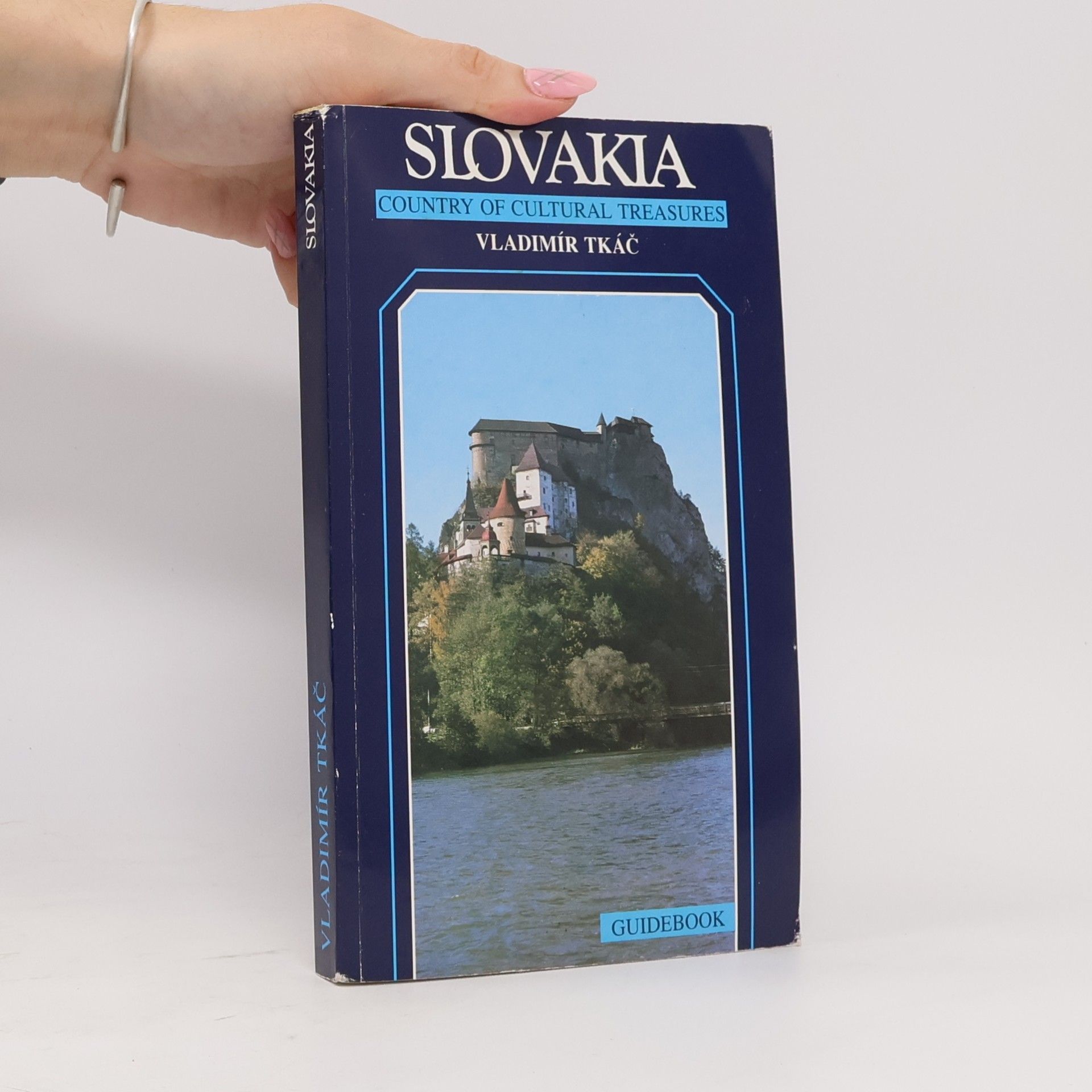 Svatoslav Böhm Slovakia, Country of Cultural Treasures : guidebook