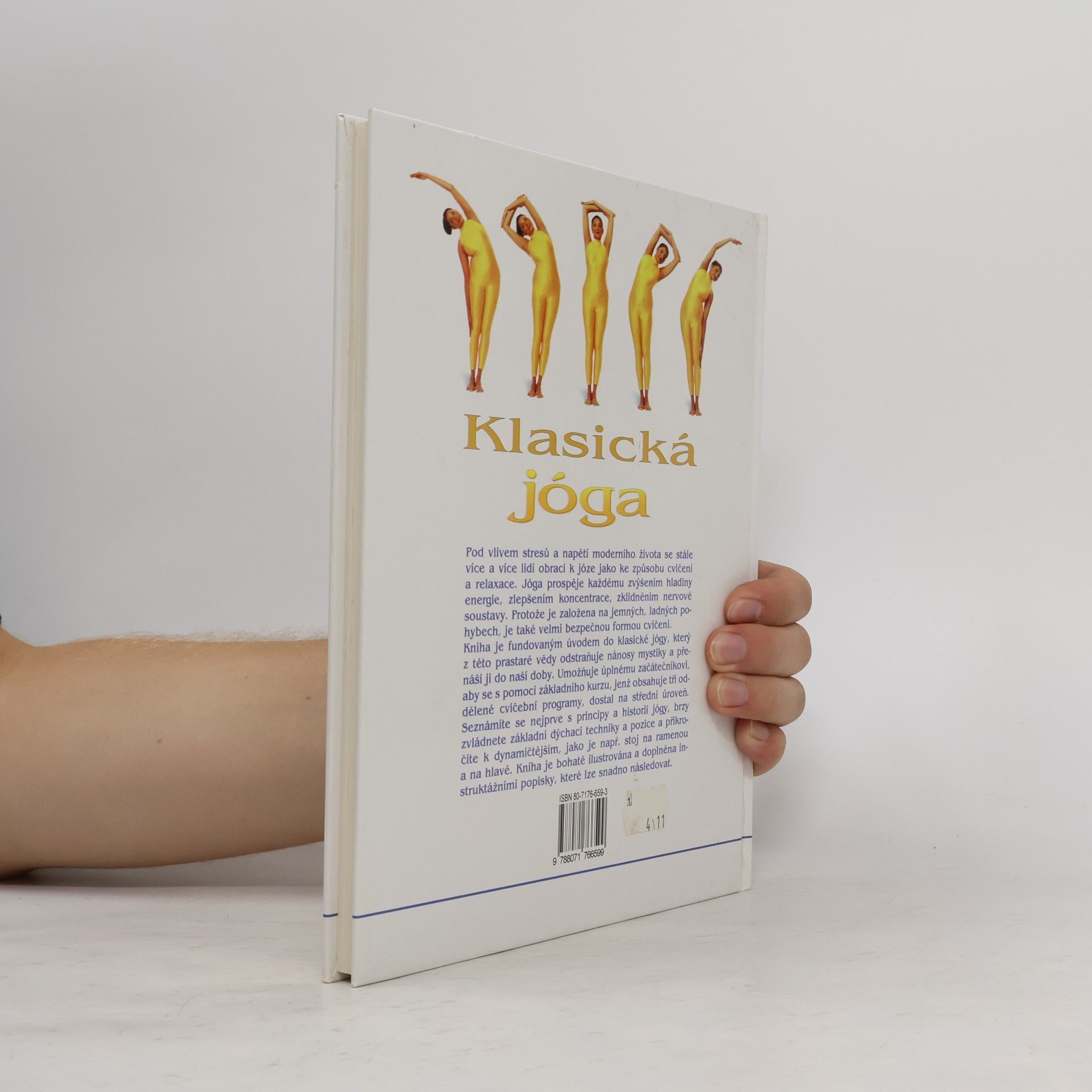 Vimla Lalvani Klasická jóga. Nový přístup k fitness a relaxaci.