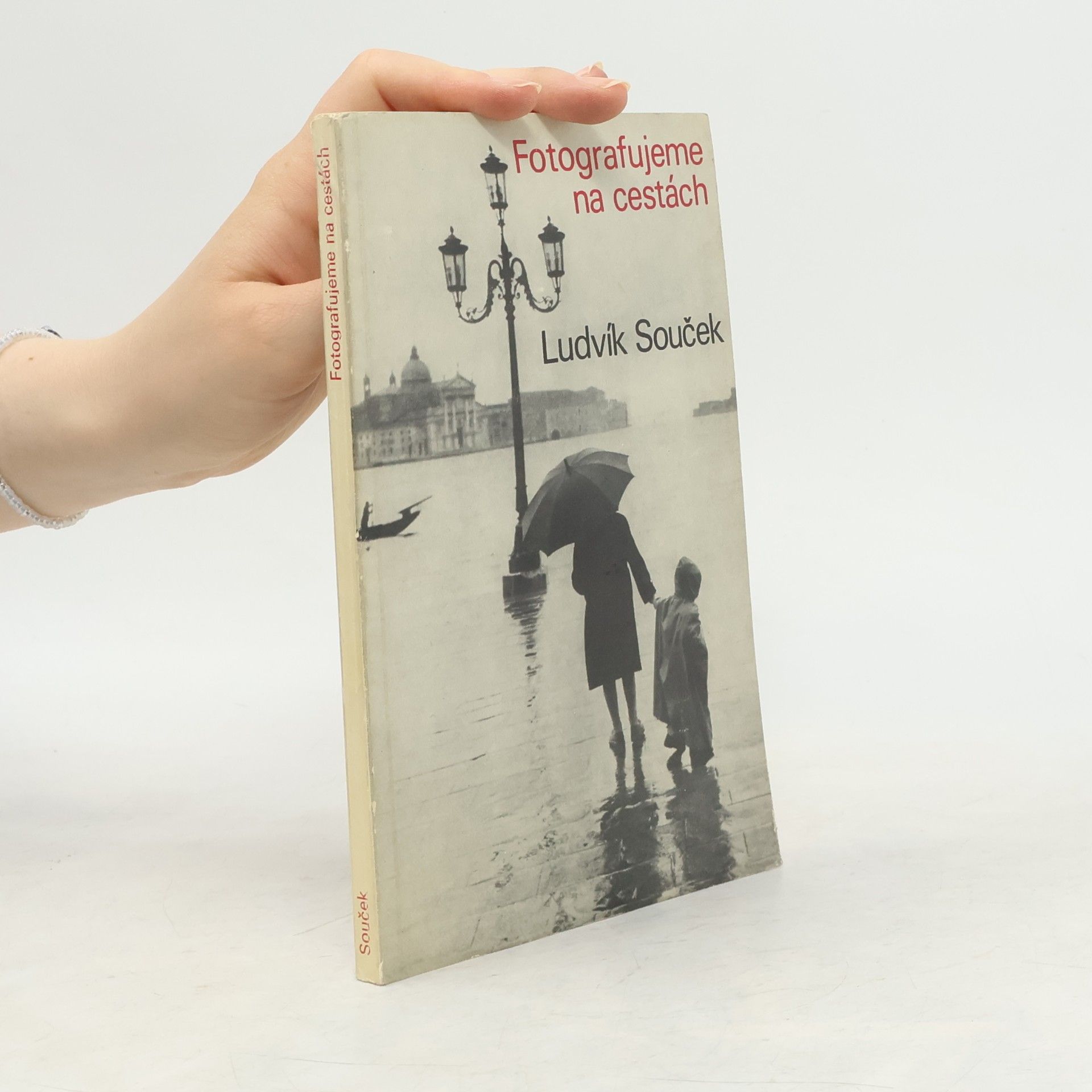 Ludvík Souček Fotografujeme na cestách