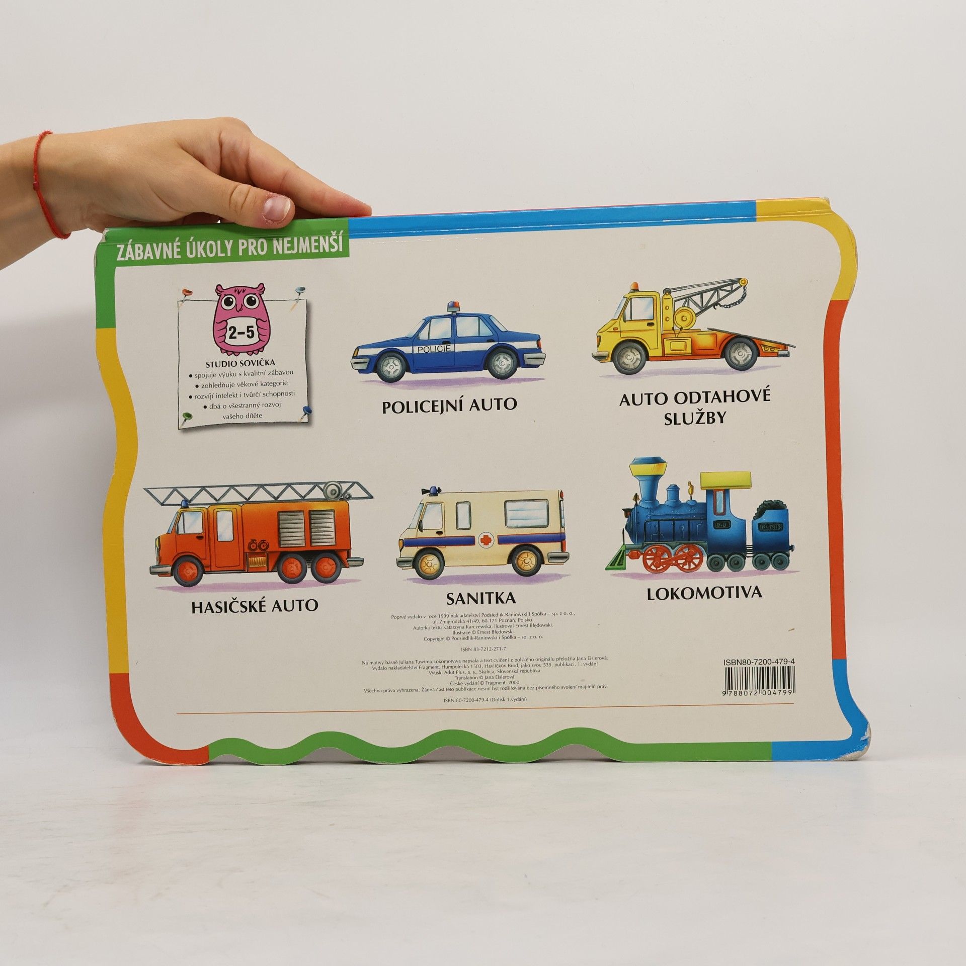 Autorenkollektiv Jede, jede mašinka. Zábavné úkoly pro nejmenší