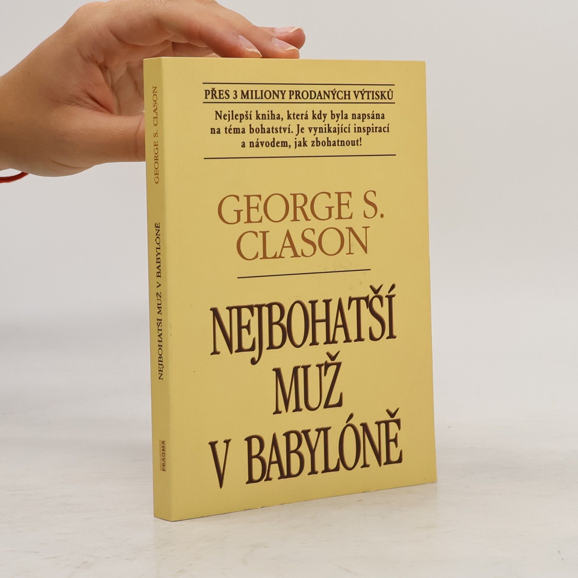 George S. Clason Nejbohatší muž v Babylóně