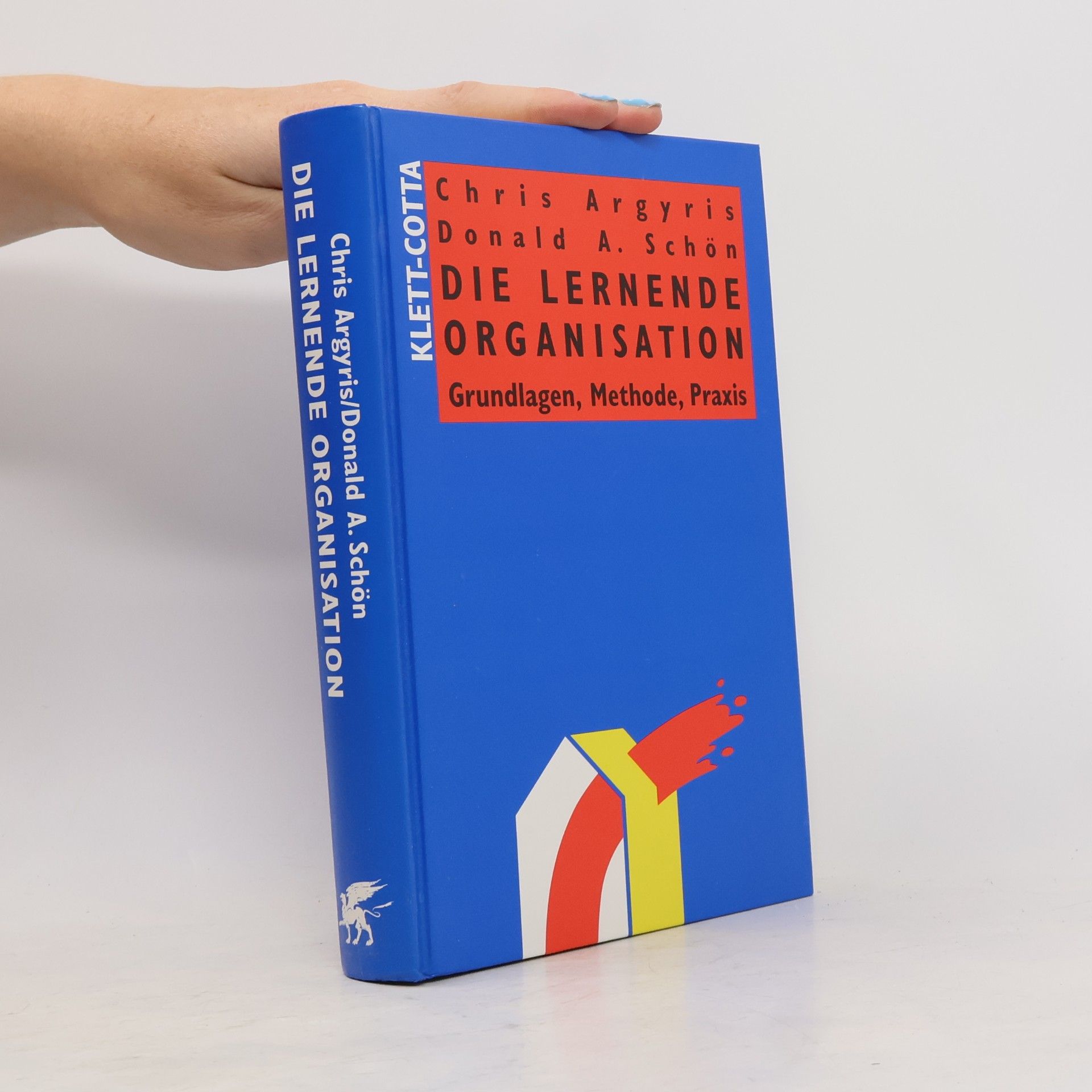 Chris Argyris Die lernende Organisation