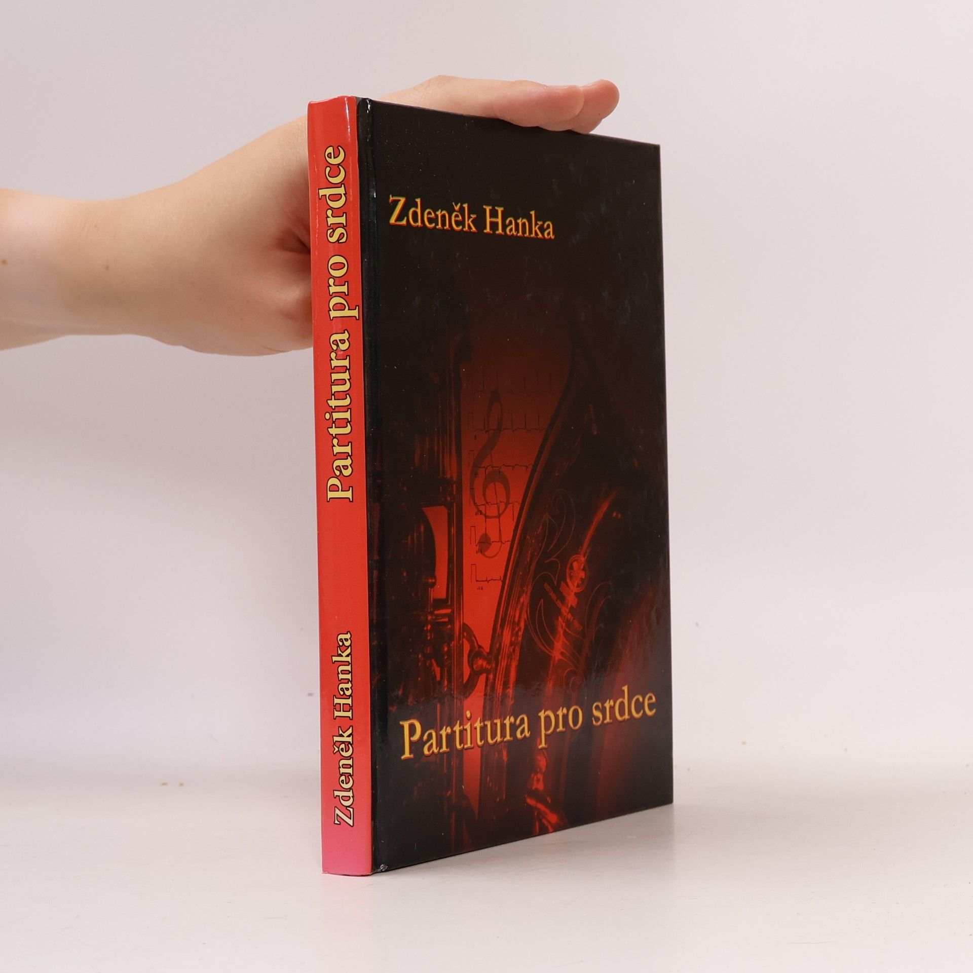 Zdeněk Hanka Partitura pro srdce