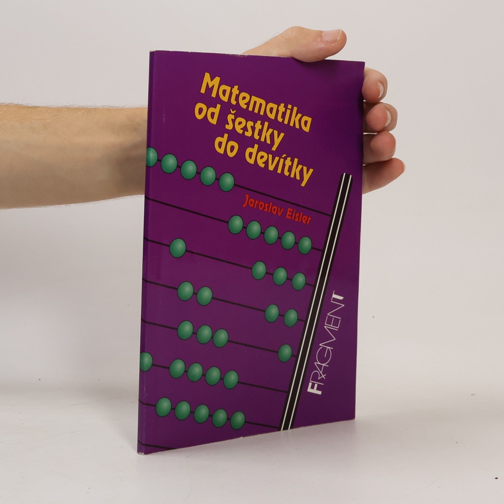 Jaroslav Eisler Matematika od šestky do devítky