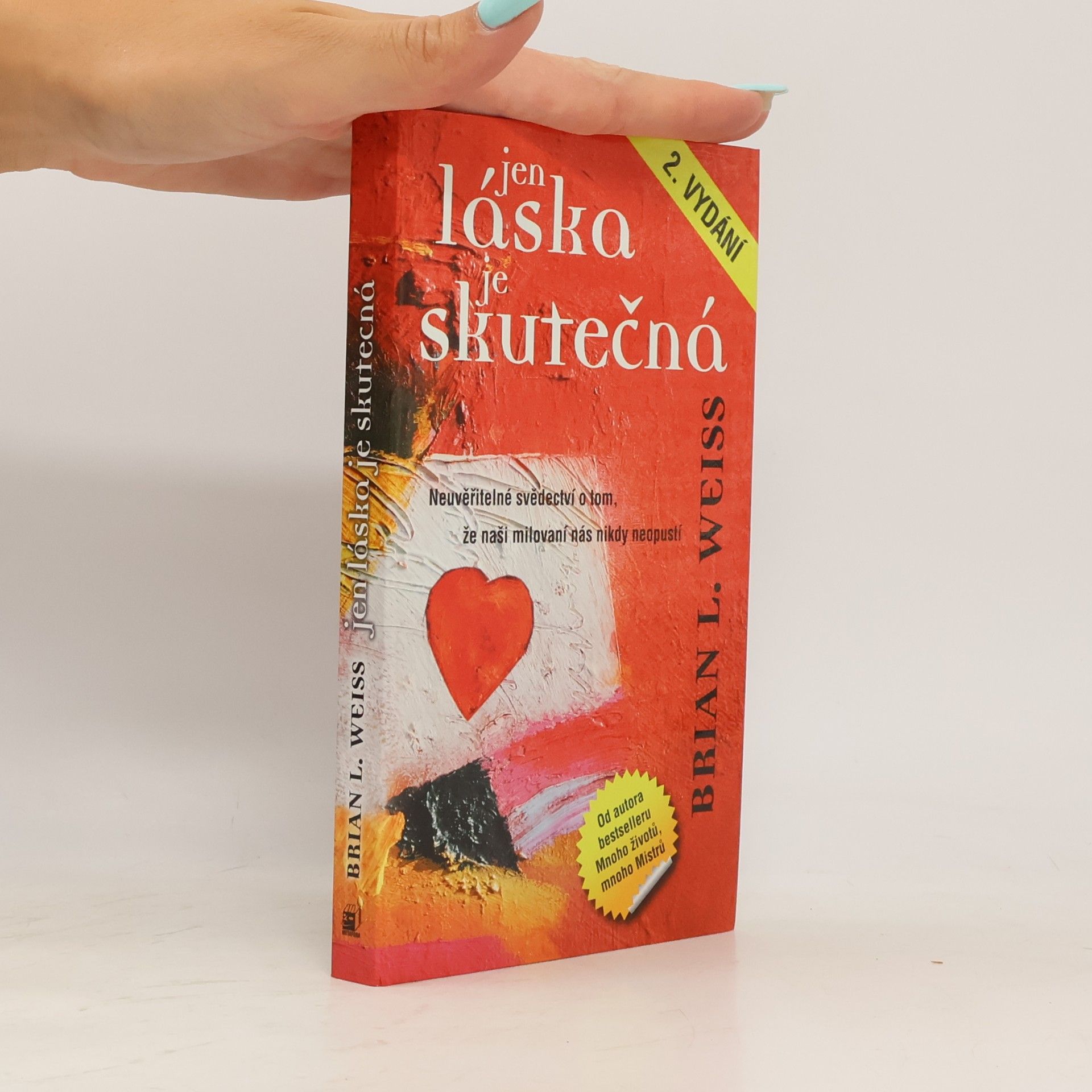 Brian L. Weiss Jen láska je skutečná