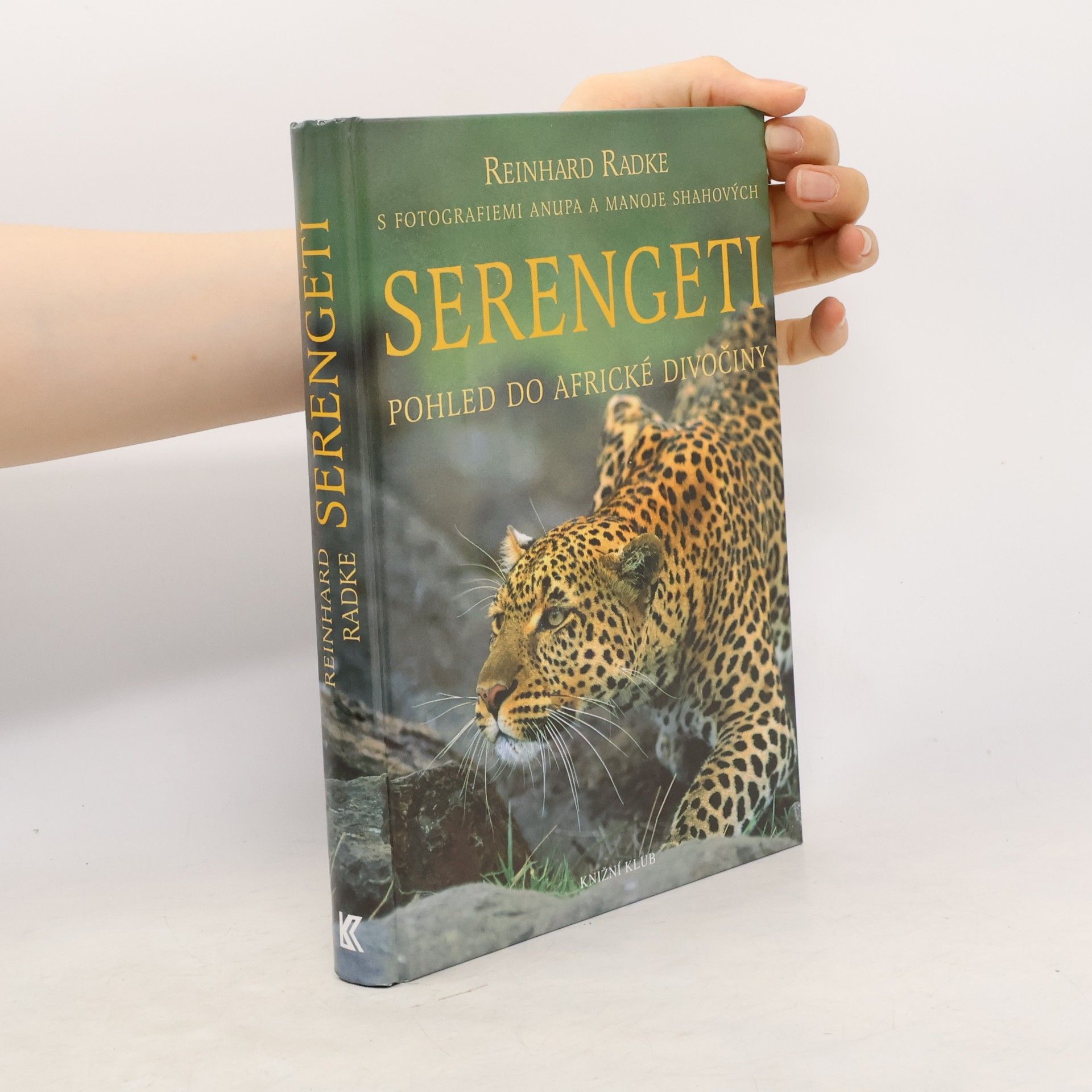 Reinhard Radke Serengeti : pohled do africké divočiny