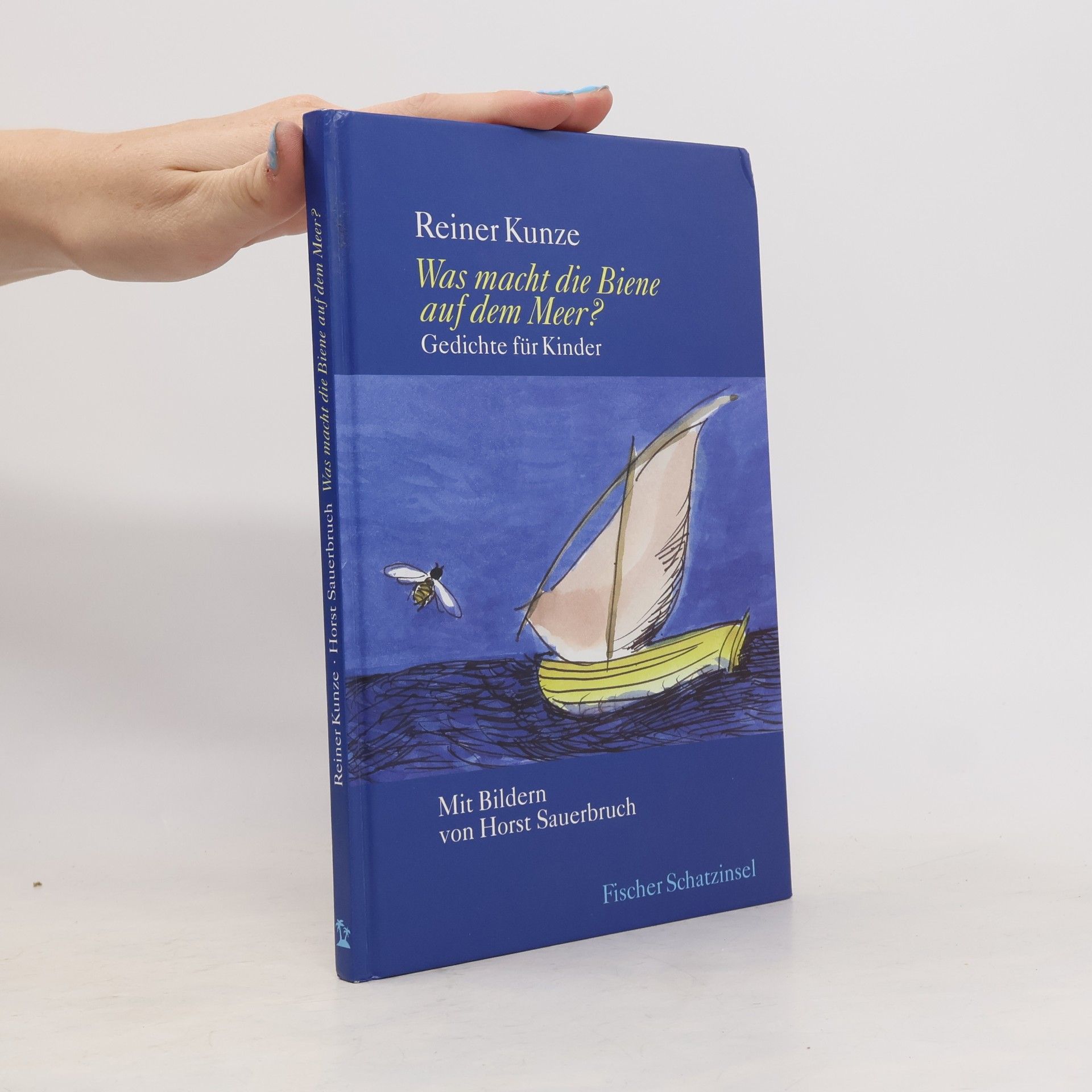 Reiner Kunze Was macht die Biene auf dem Meer?