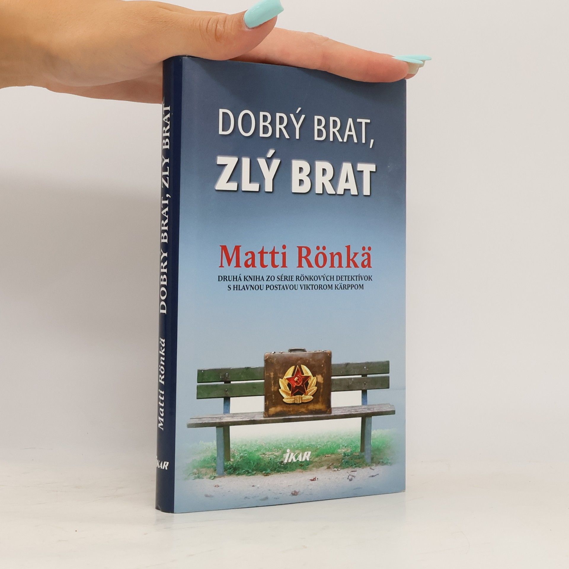 Matti Rönkä Dobrý brat, zlý brat