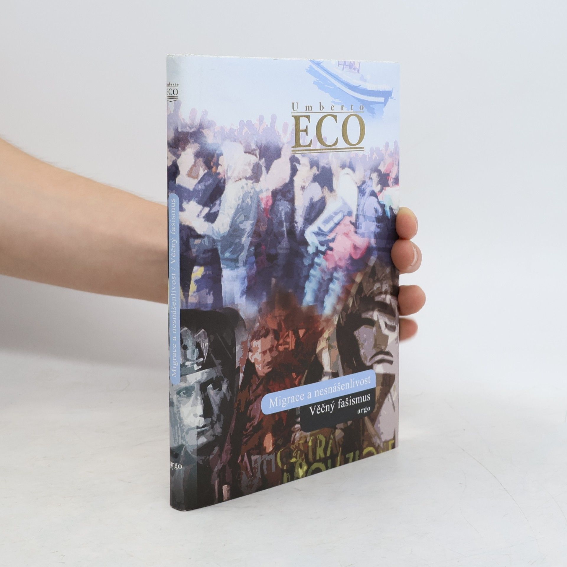 Umberto Eco Migrace a nesnášenlivost