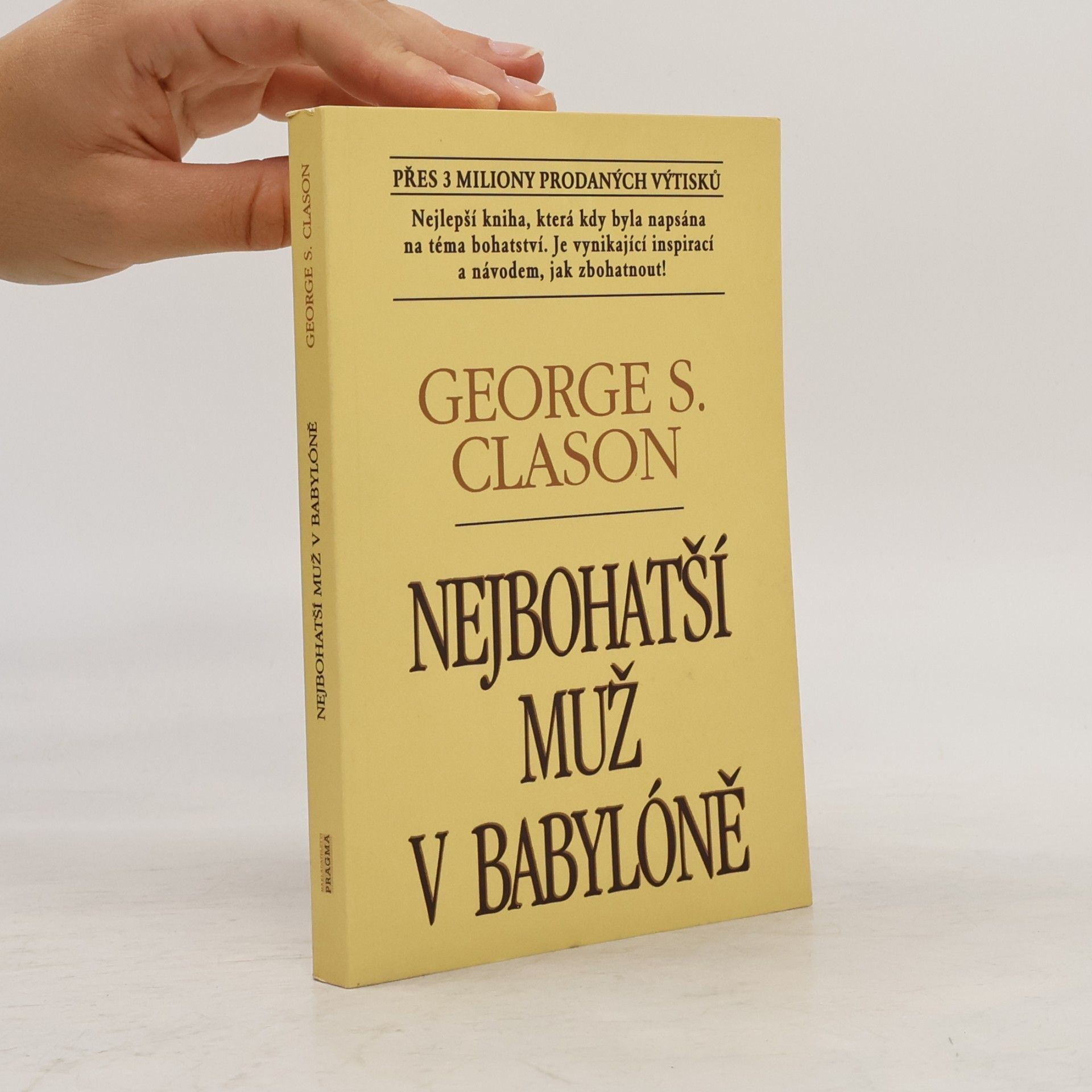 George S. Clason Nejbohatší muž v Babylóně