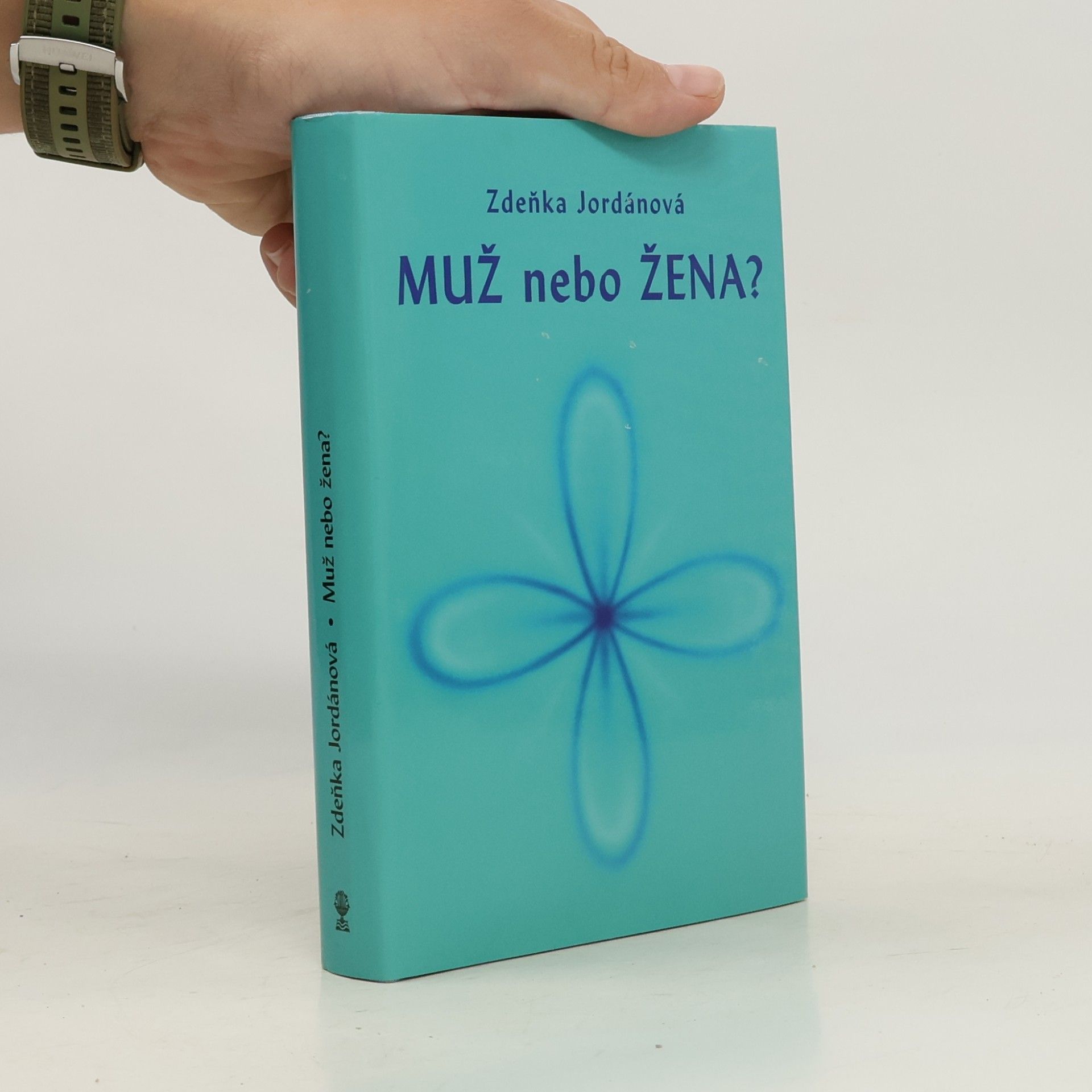 Zdeňka Jordánová Muž nebo žena?