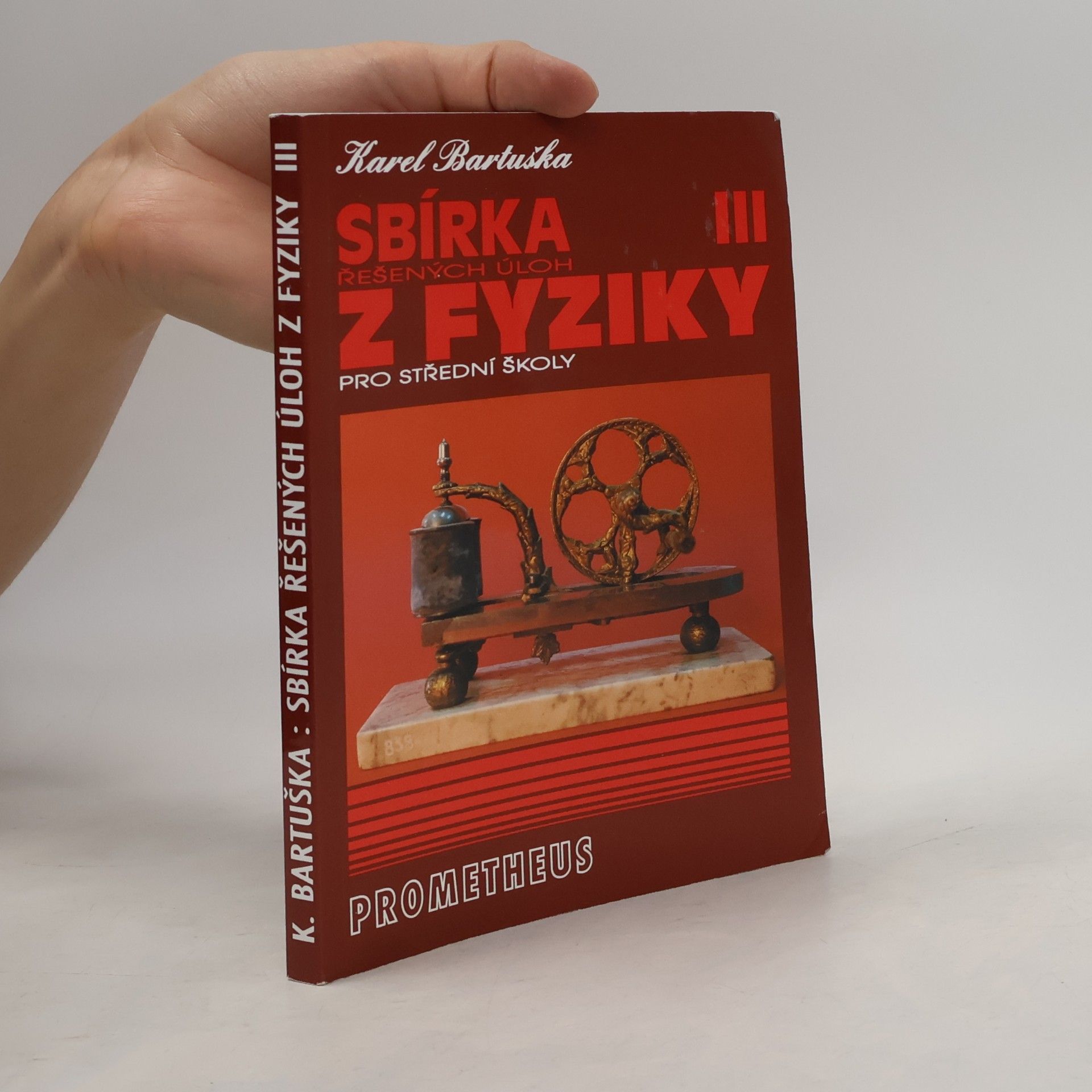 Karel Bartuška Sbírka řešených úloh z fyziky pro střední školy 3
