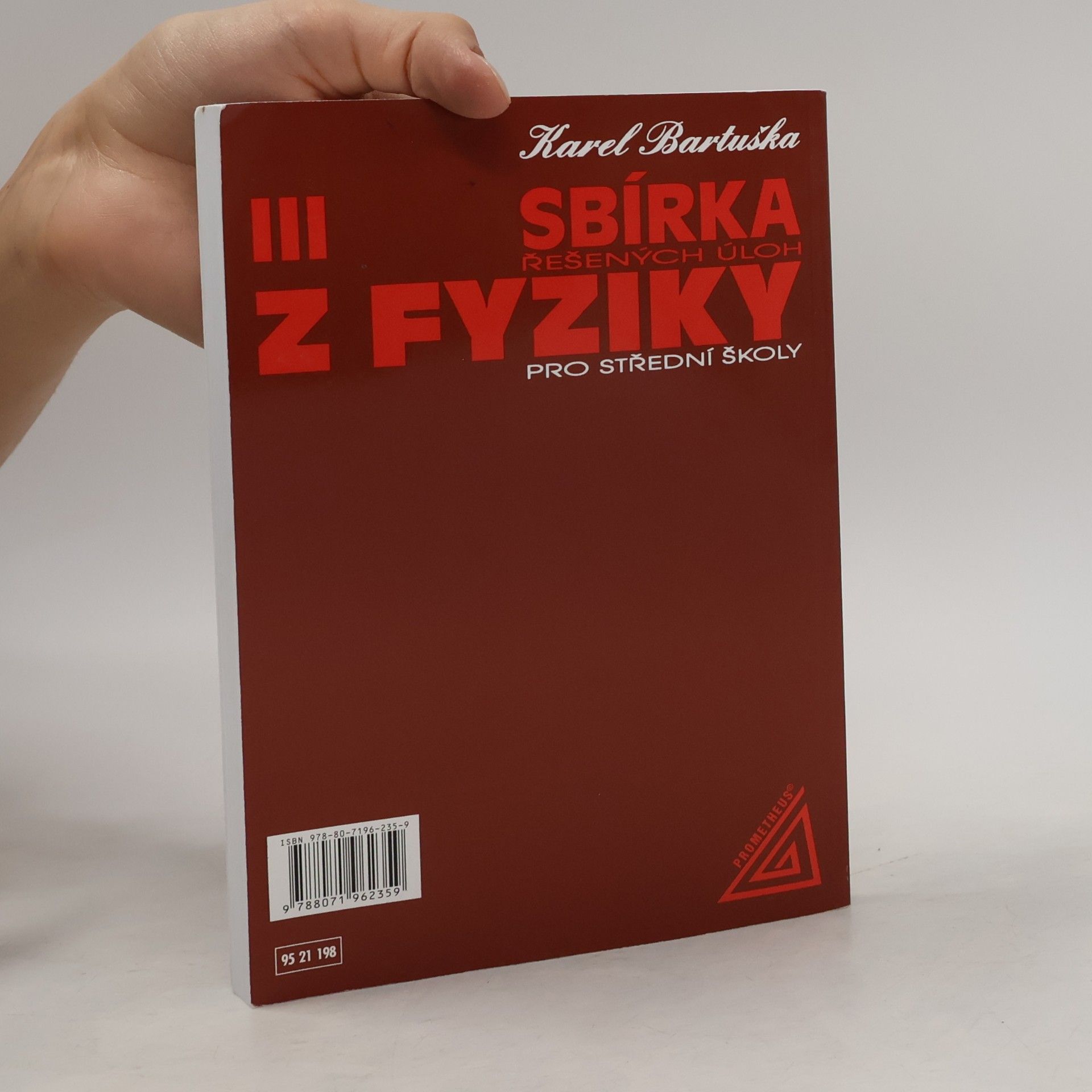 Karel Bartuška Sbírka řešených úloh z fyziky pro střední školy 3