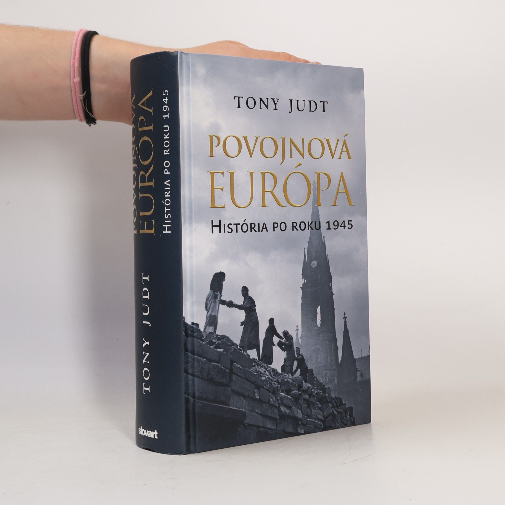 Tony Judt Povojnová Európa. Hisoria po roku 1945