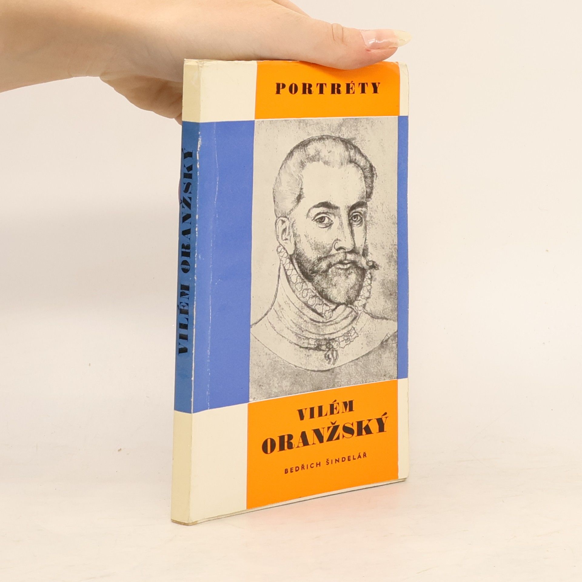 Bedřich Šindelář Portréty. Vilém Oranžský