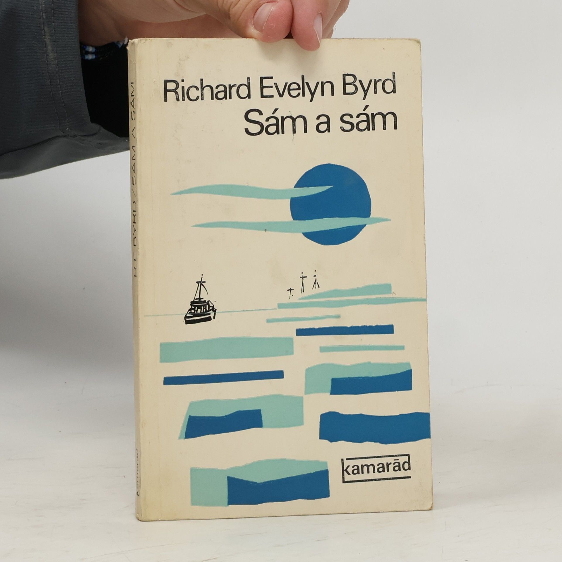 Richard Evelyn Byrd Sám a sám