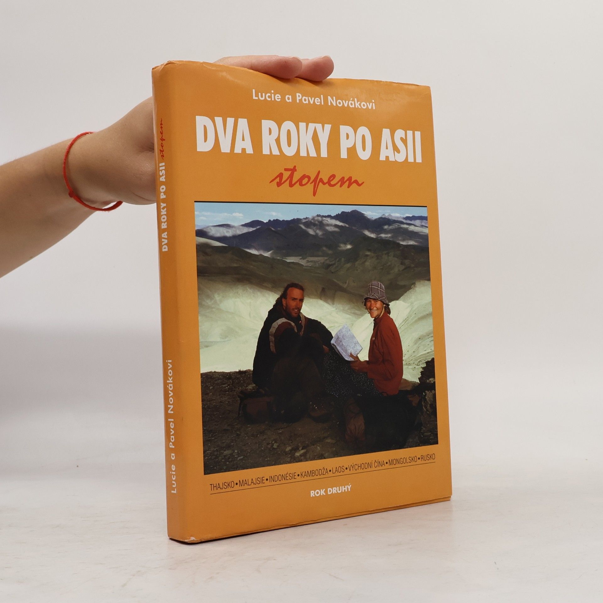 Lucie Novák Dva roky po Asii. Rok druhý