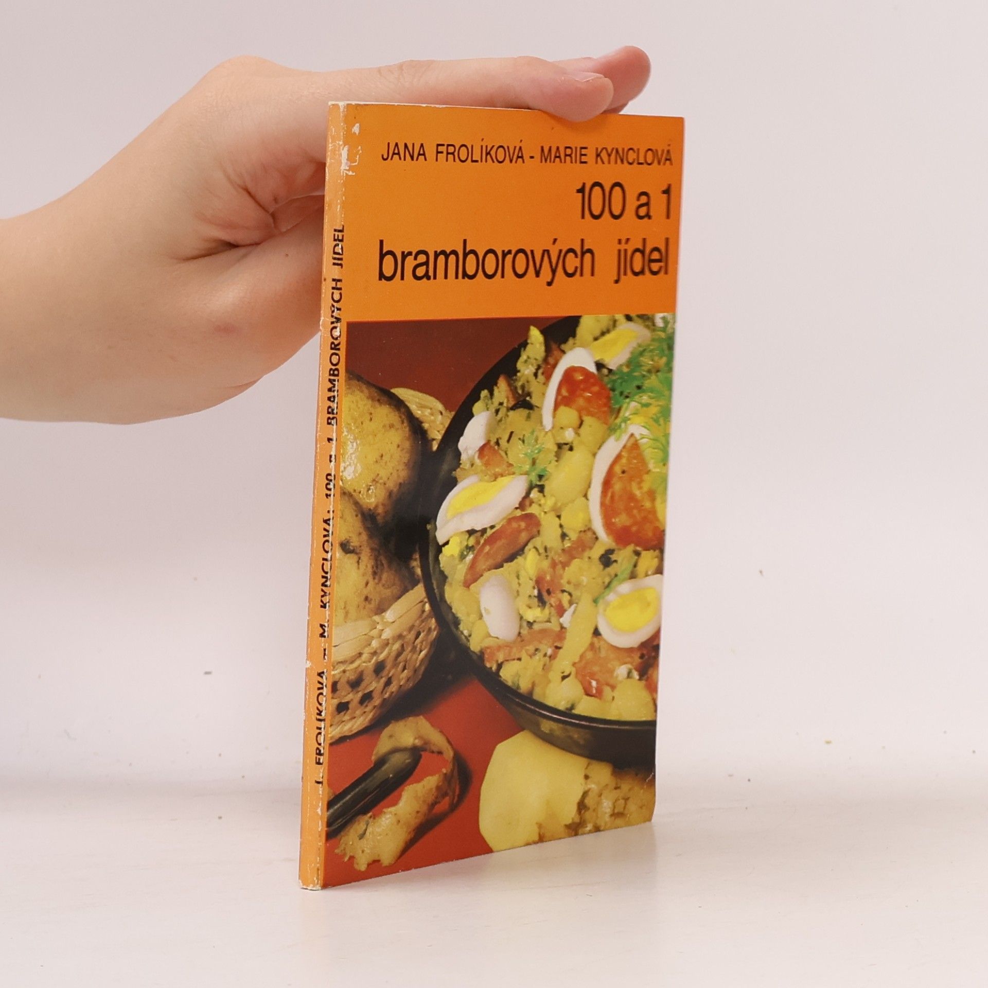Jana Frolíková 100 a 1 bramborových jídel