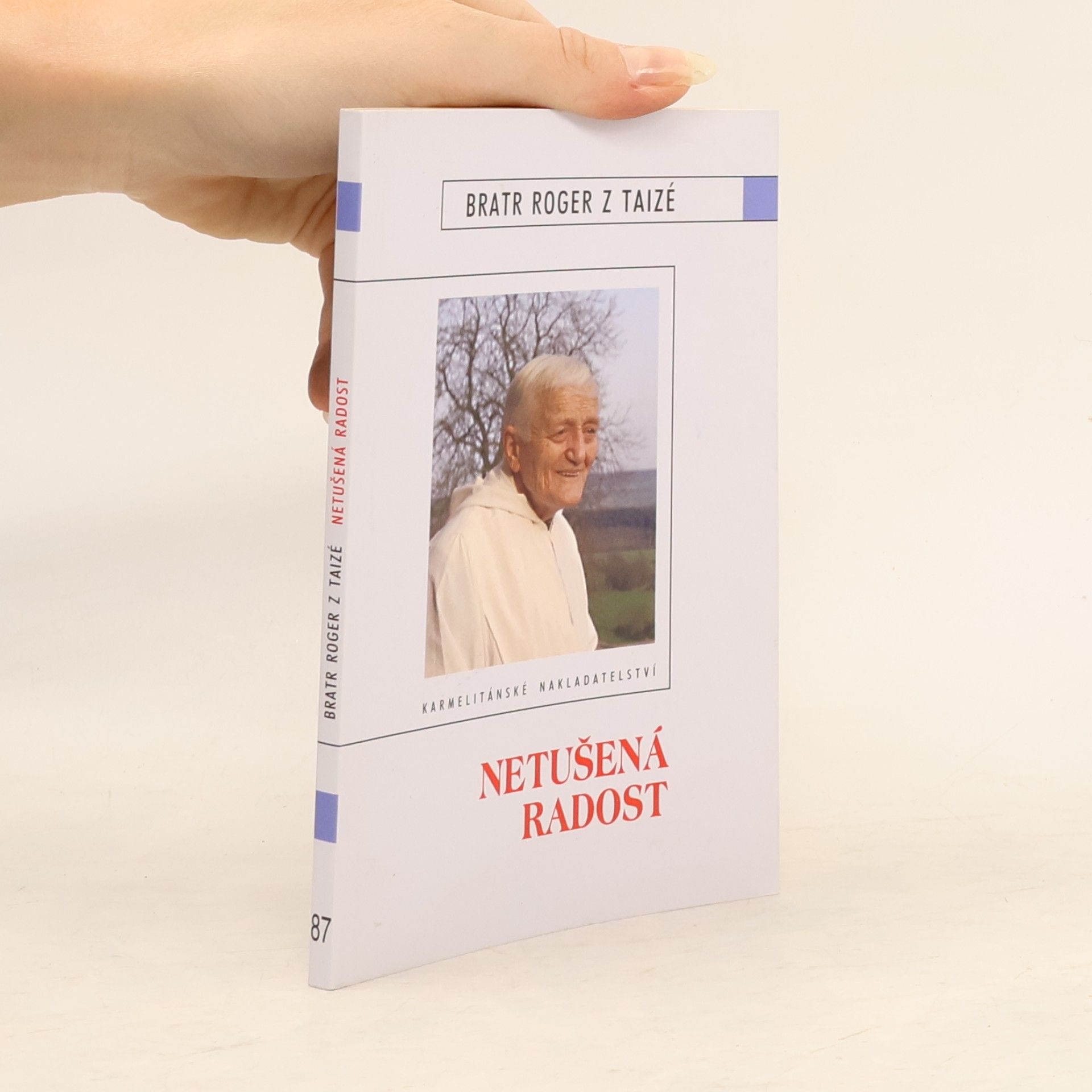 Frère Roger Netušená radost