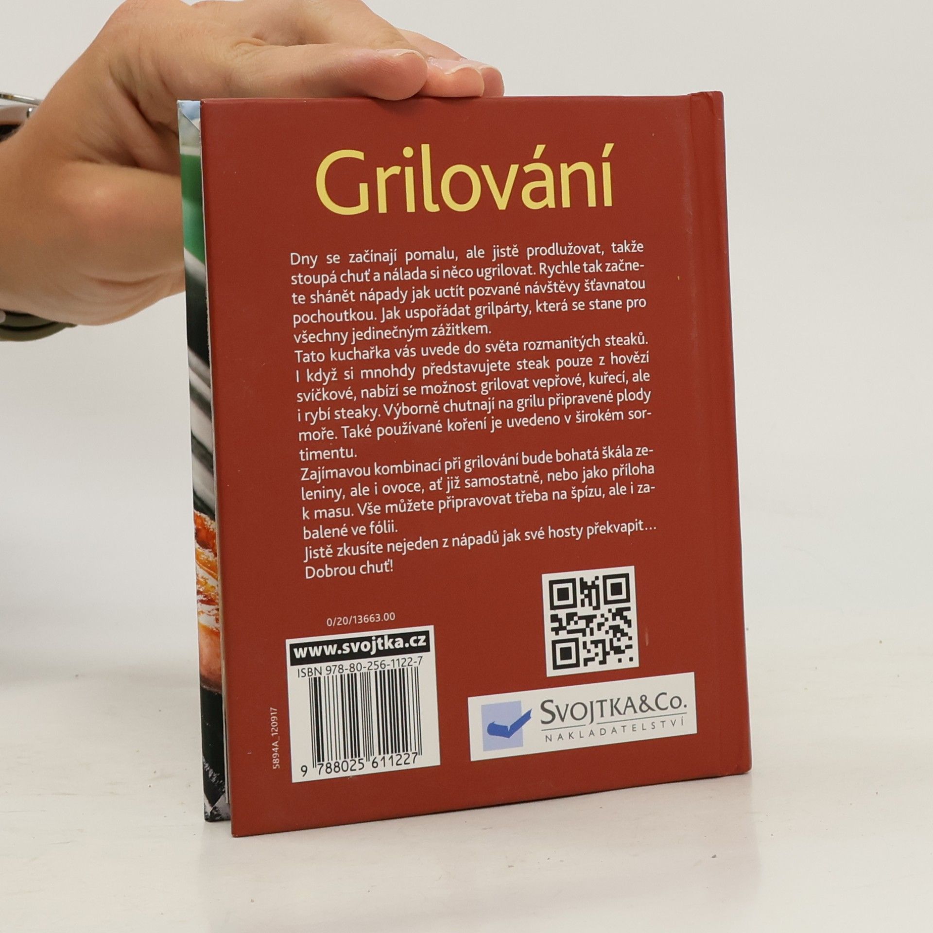 Kolektiv autorů Grilování. Rozmanité steaky, plody moře, zelenina i ovoce