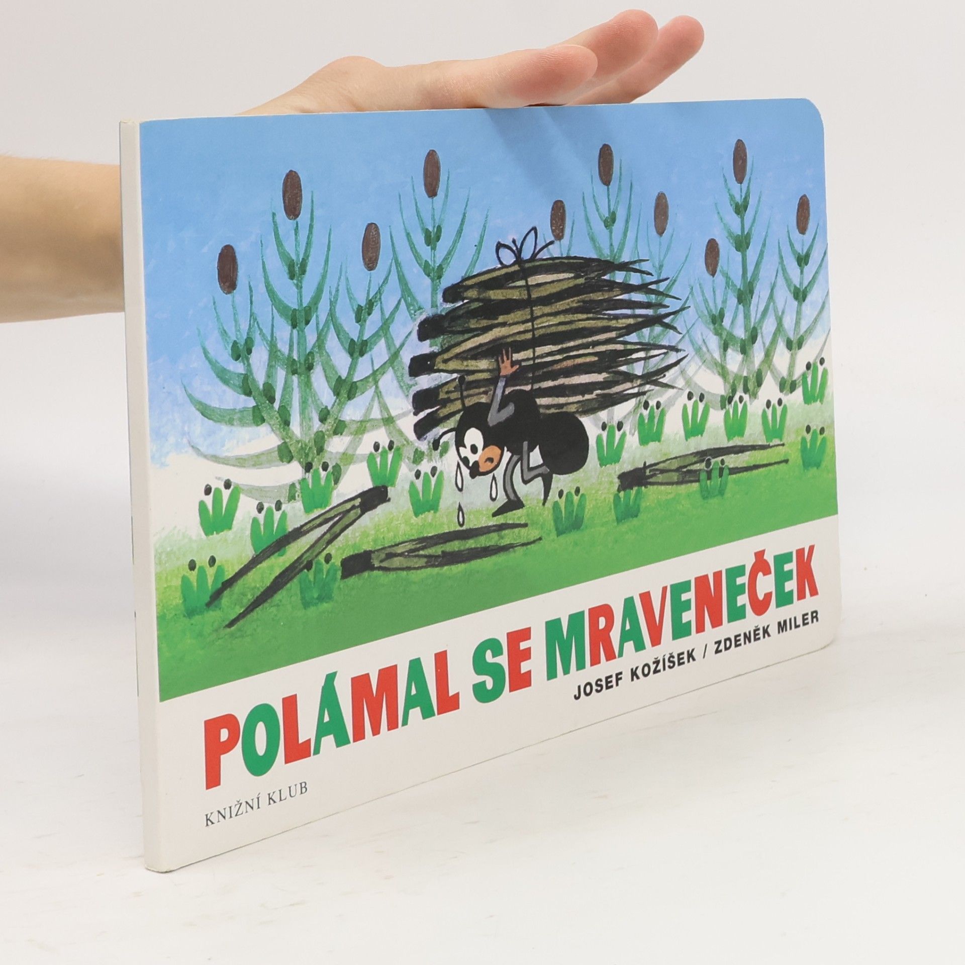Josef Kožíšek Polámal se mraveneček
