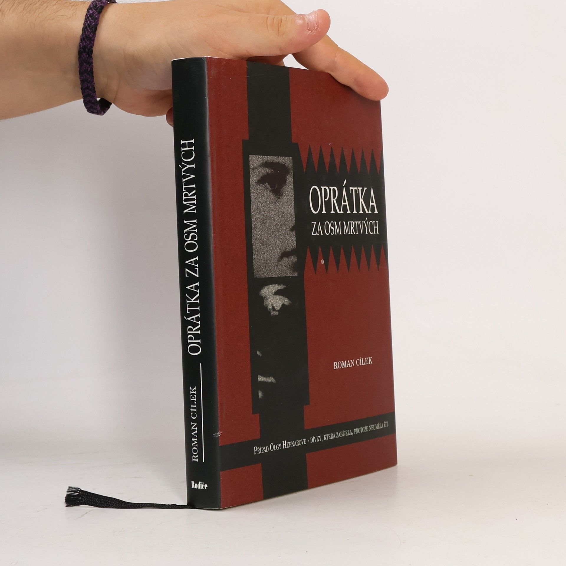 Roman Cílek Oprátka za osm mrtvých