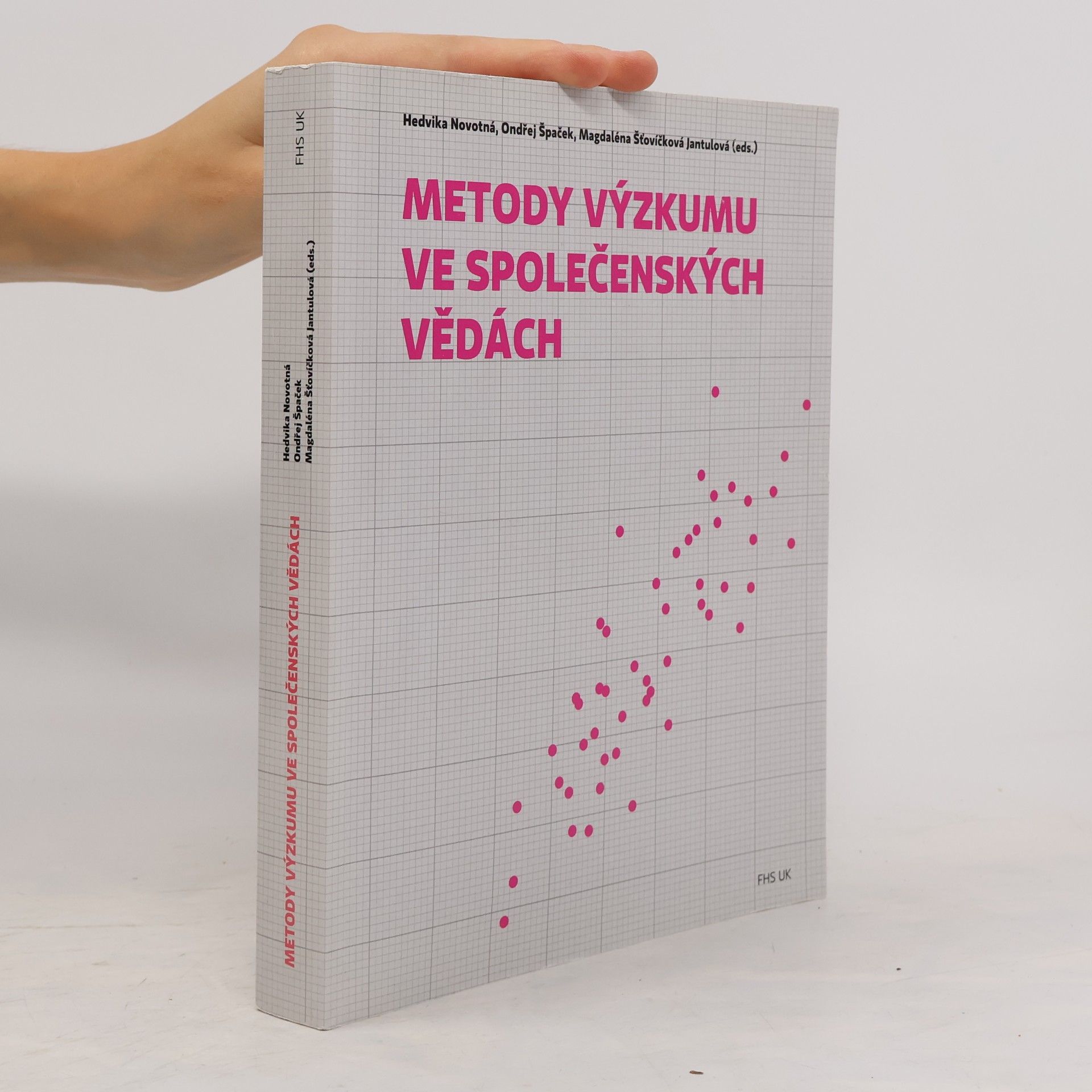 Ondřej Špaček Metody výzkumu ve společenských vědách