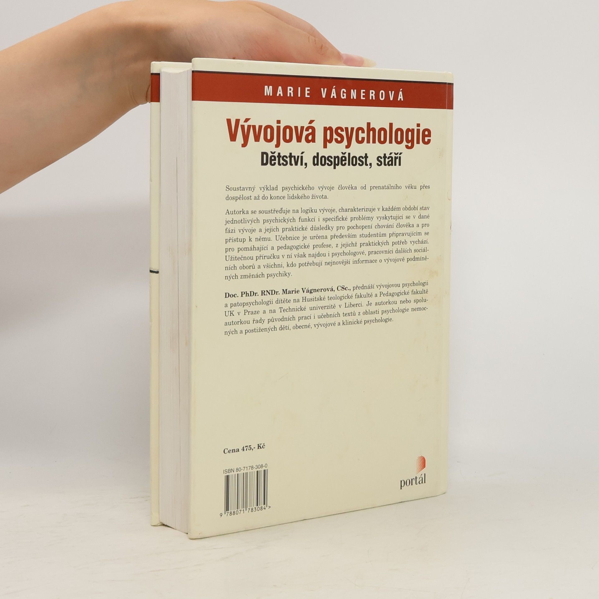 Marie Vágnerová Vývojová psychologie : dětství, dospělost, stáří