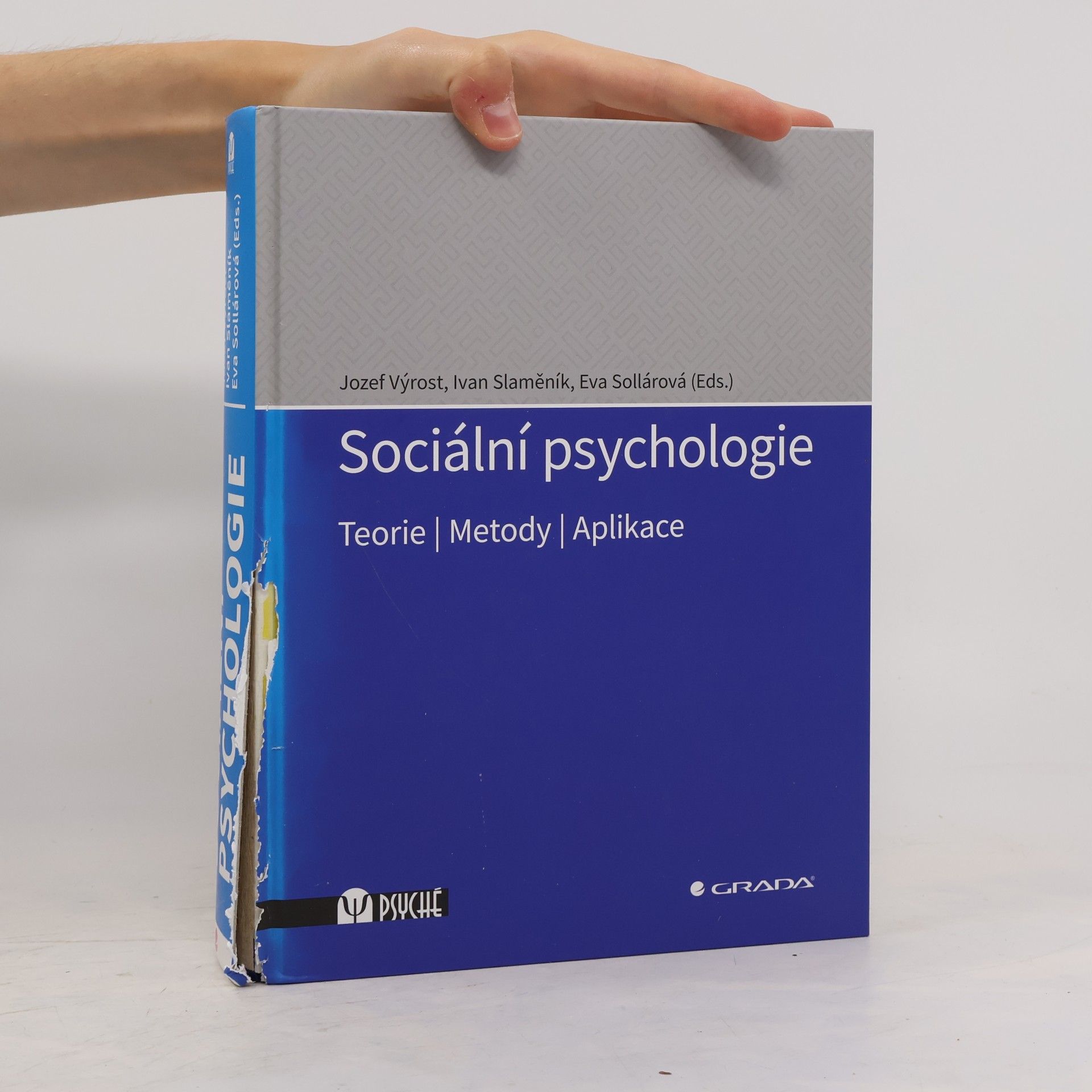 Jozef Výrost Sociální psychologie - Teorie, metody, aplikace